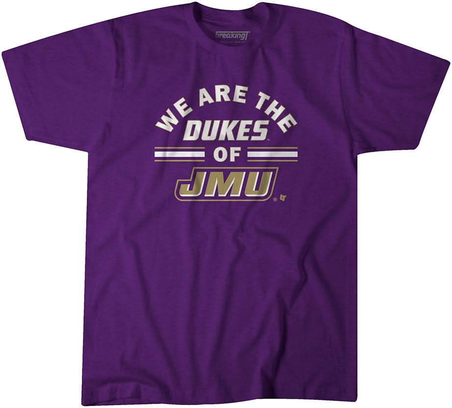 We Are the Dukes of JMU 1
