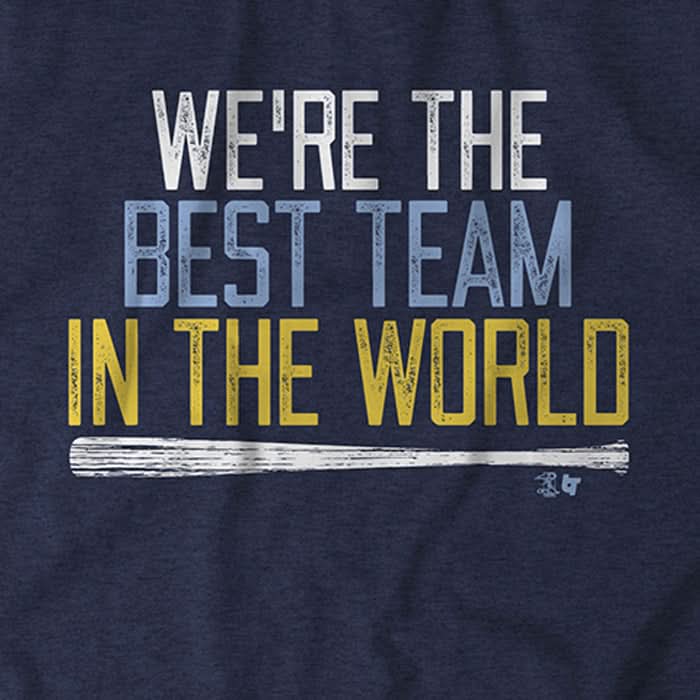 We're the Best Team in the World 2
