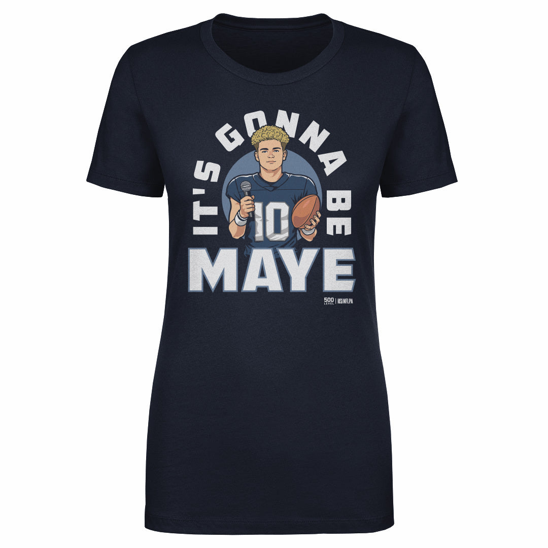 Drake Maye New England It's Gonna Be Maye