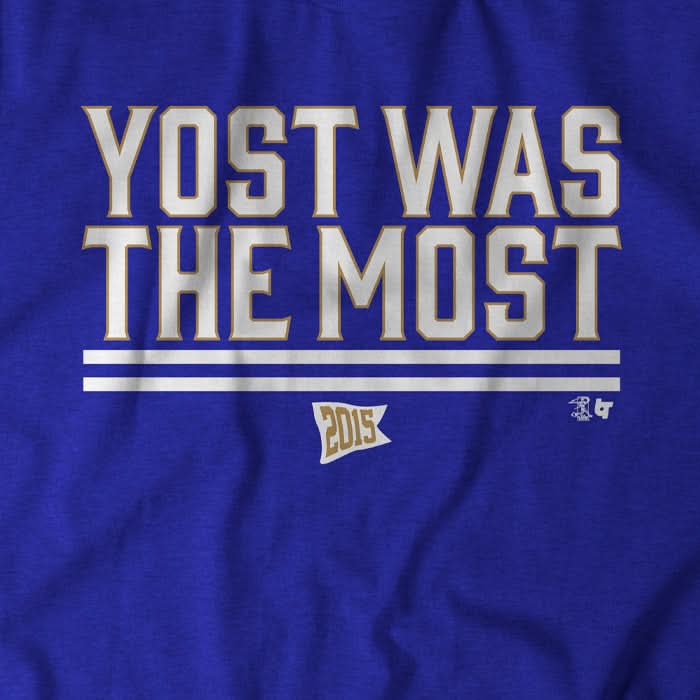 Yost Was The Most 2