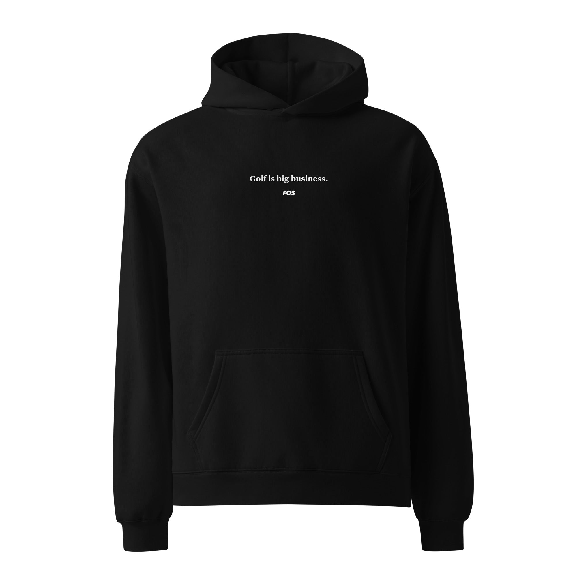 Golf Is Big Business Hoodie 1