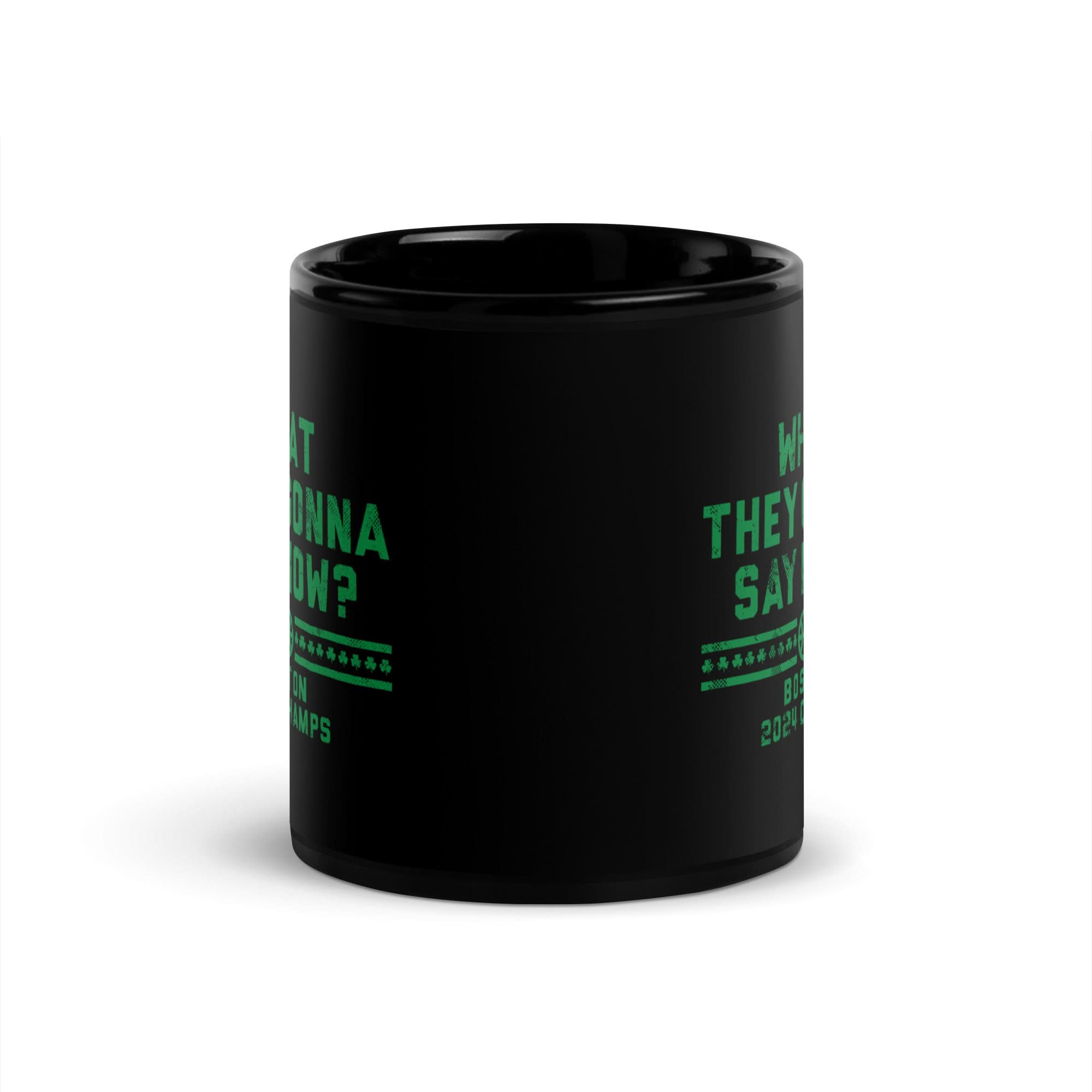 Boston Champs: What They Gonna Say Now? Mug 3