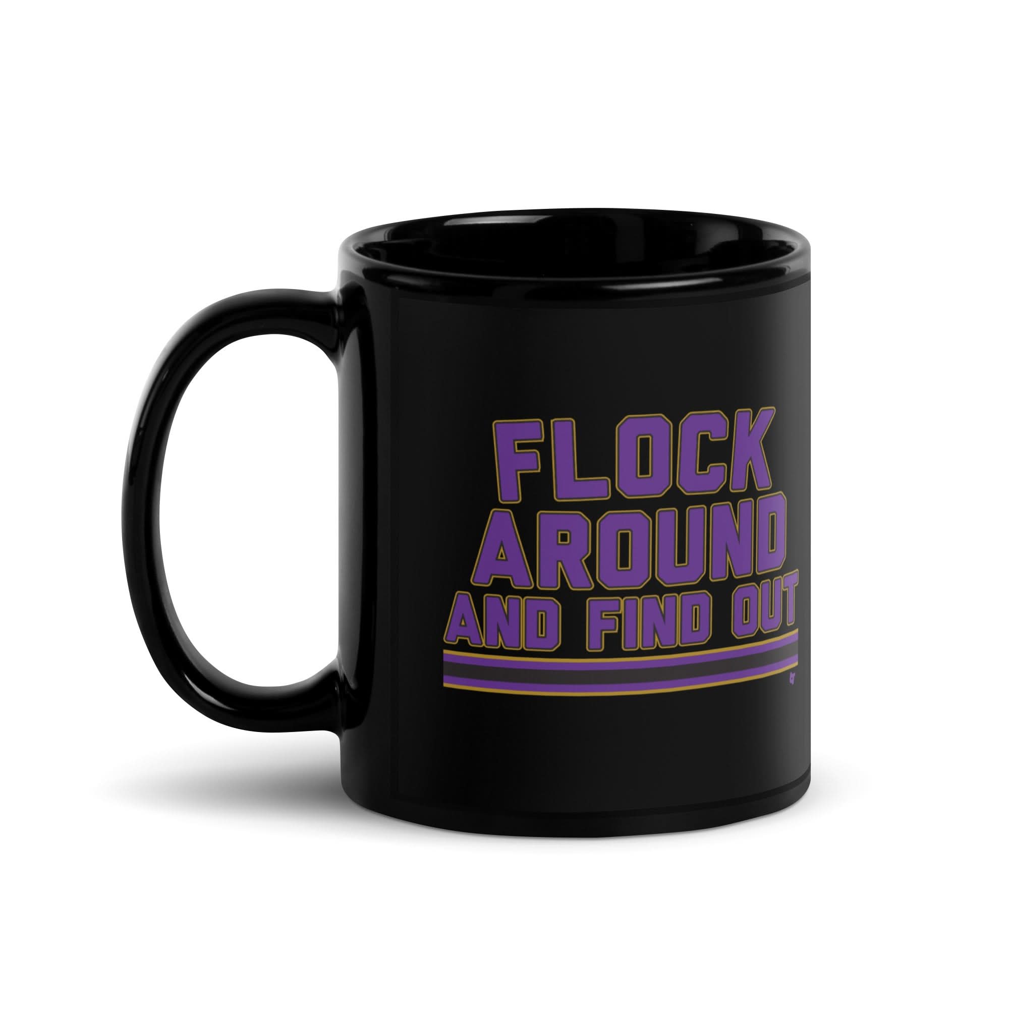Baltimore: Flock Around And Find Out Mug 2
