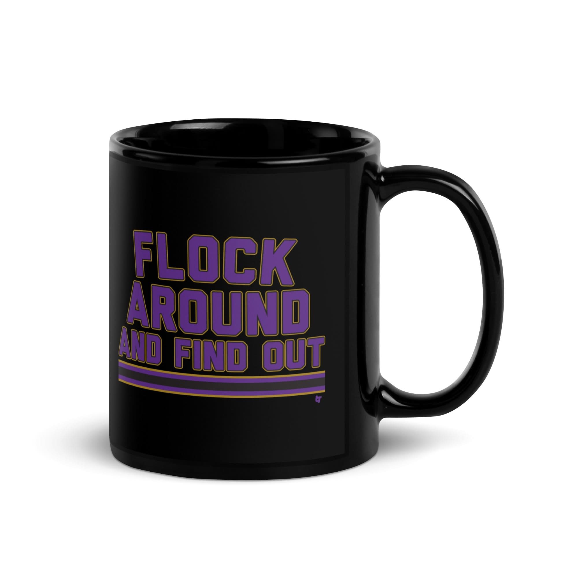 Baltimore: Flock Around And Find Out Mug 3