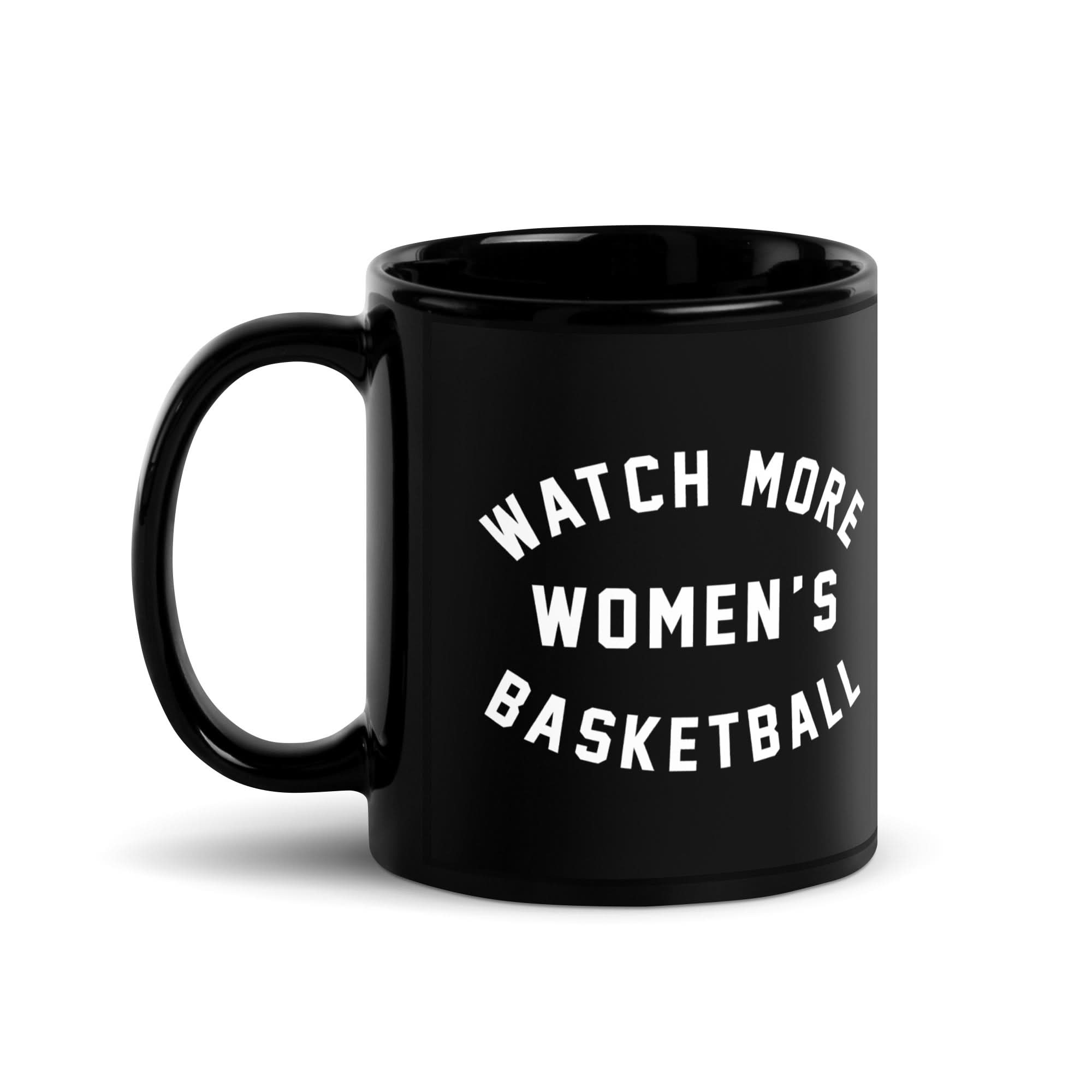 Watch More Women's Basketball Mug 2