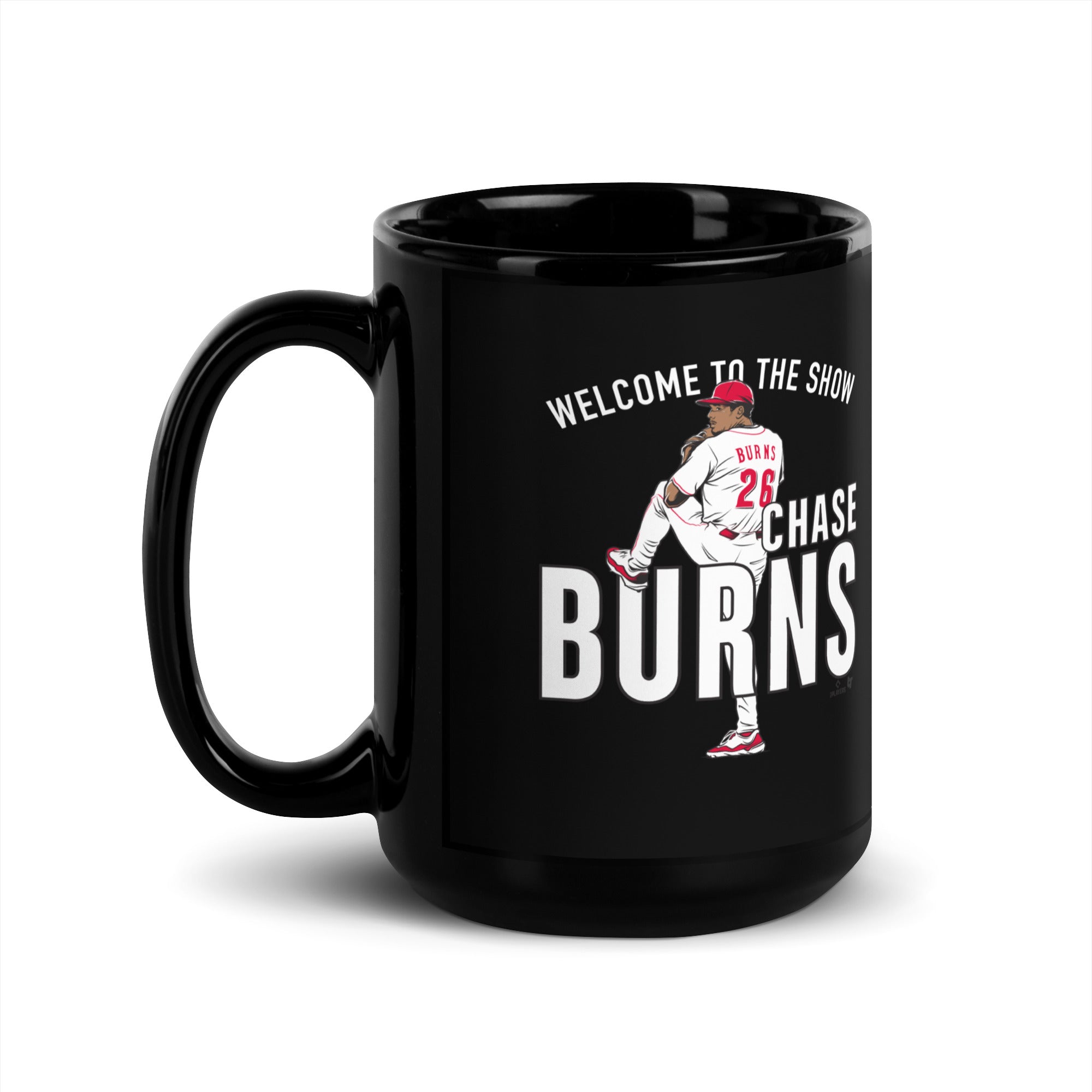 Chase Burns: Welcome to the Show Mug 5