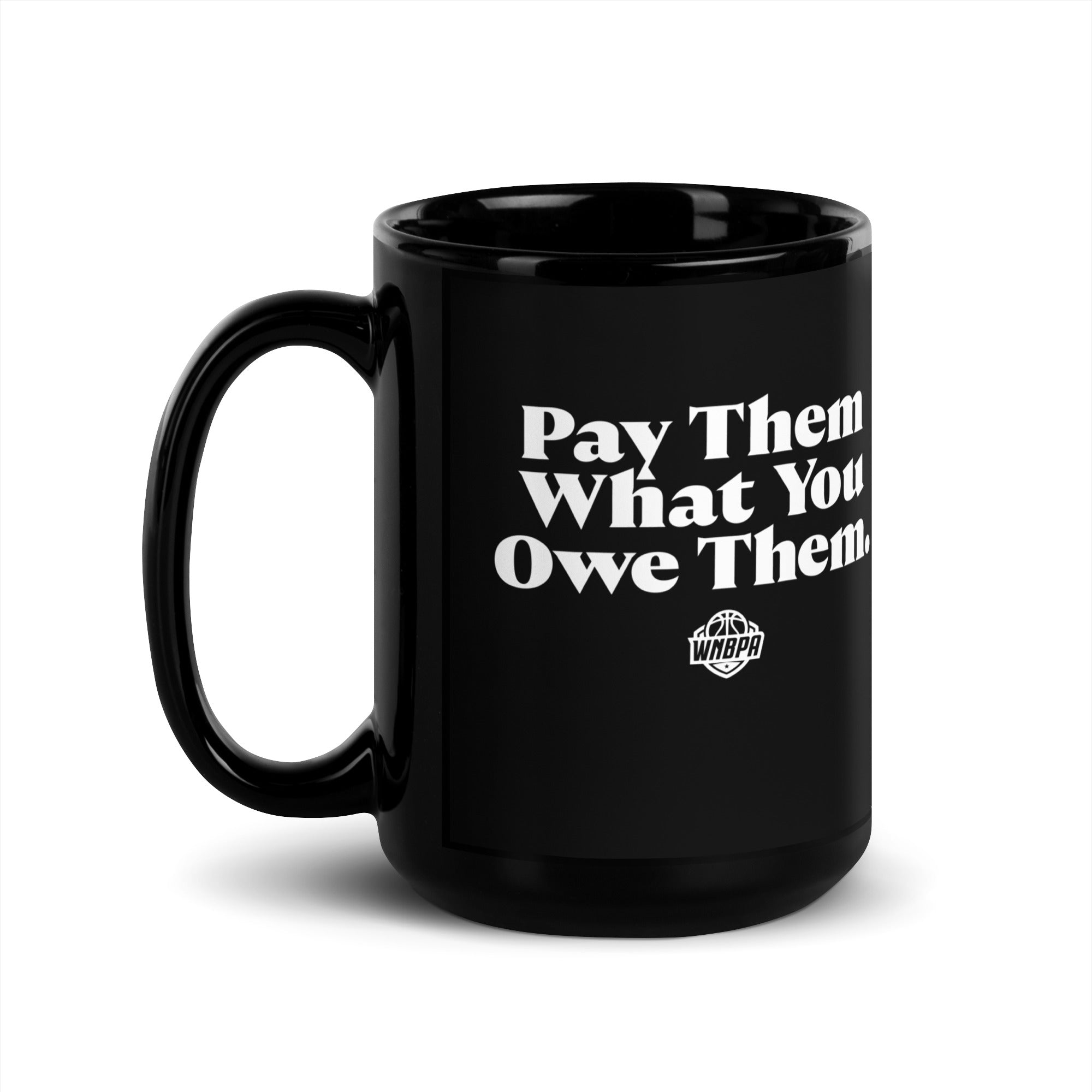 WNBPA: Pay Them What You Owe Them Mug 5