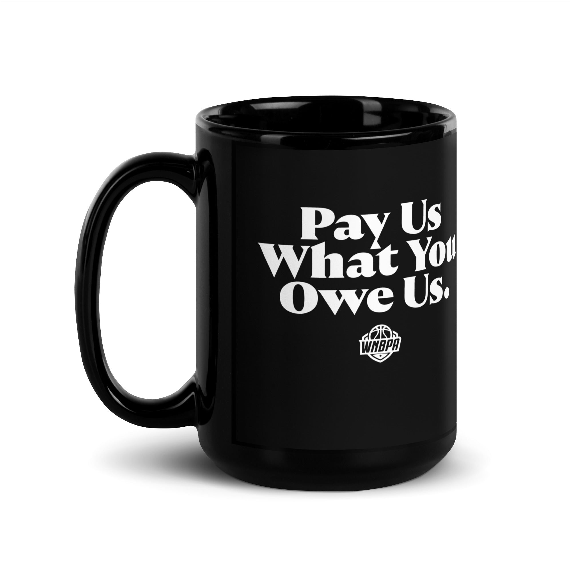 WNBPA: Pay Us What You Owe Us Mug 5
