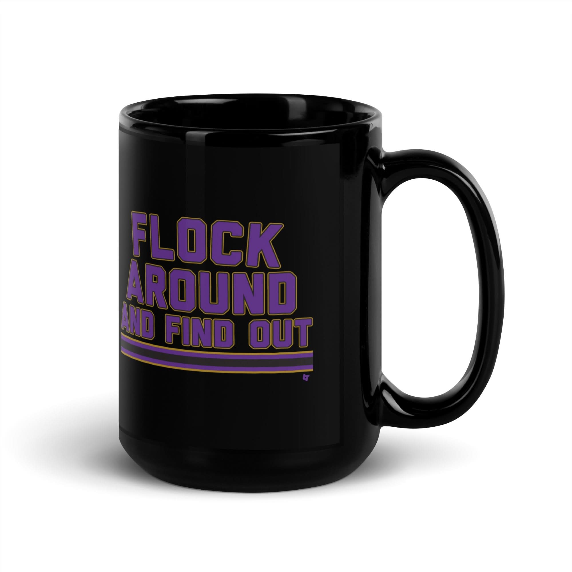 Baltimore: Flock Around And Find Out Mug 1