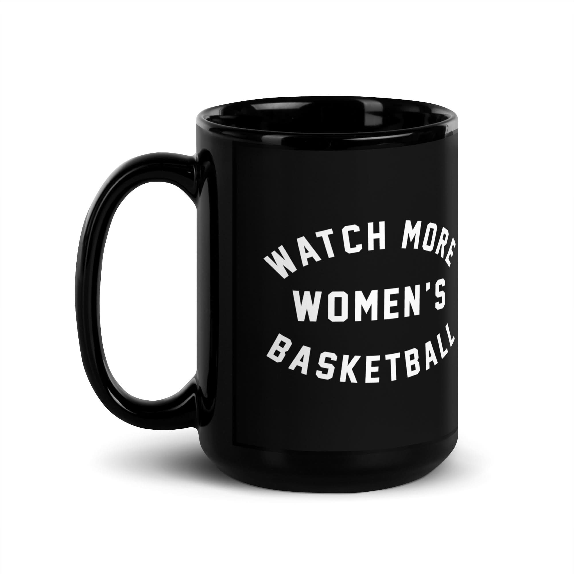 Watch More Women's Basketball Mug 4