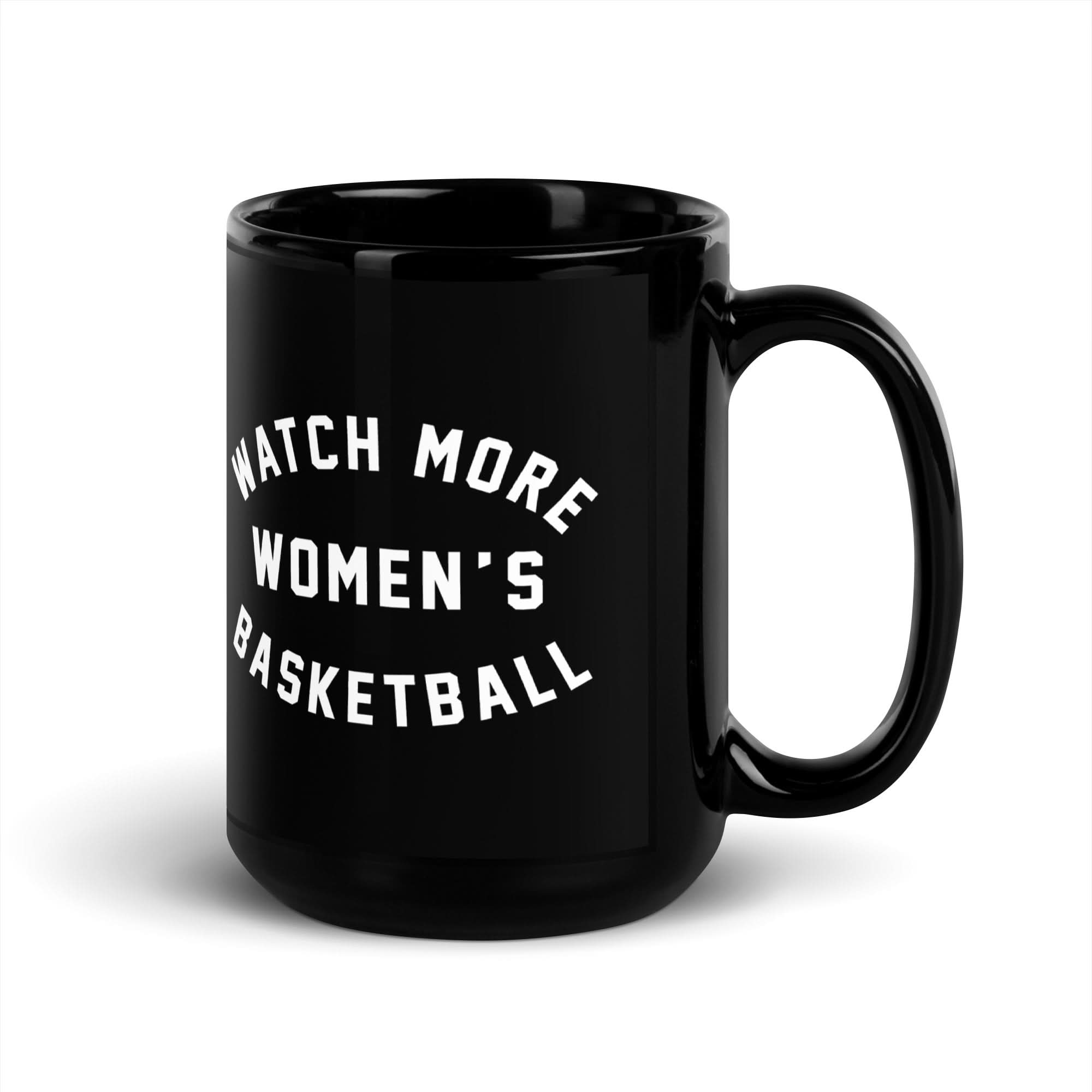 Watch More Women's Basketball Mug 5