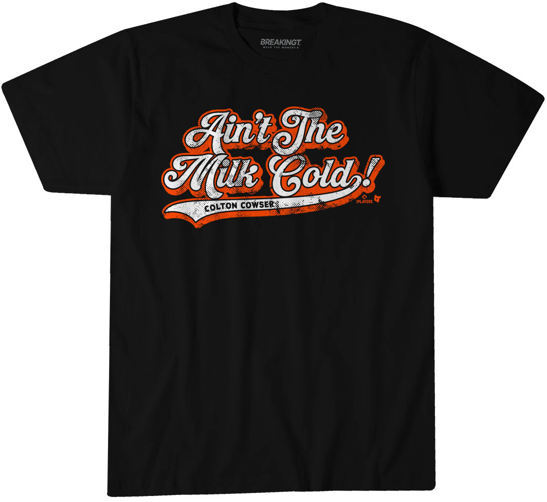 Colton Cowser: Ain't The Milk Cold 1