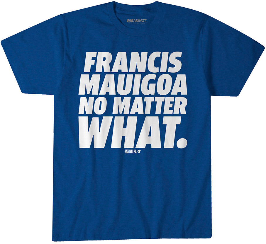 Francis Mauigoa No Matter What 1