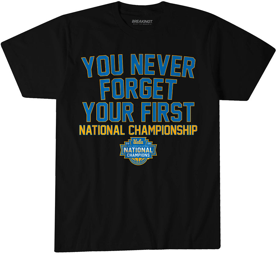 UCLA Bruins WBB: You Never Forget Your First National Championship 2026 1