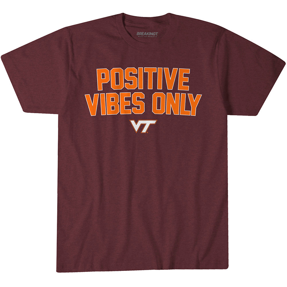 Virginia Tech Hokies: Positive Vibes Only 1