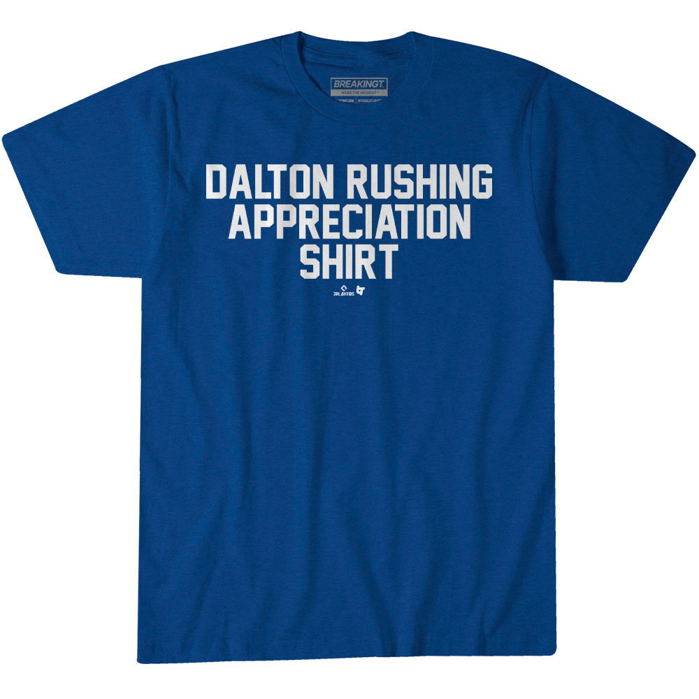 Dalton Rushing Appreciation Shirt 1