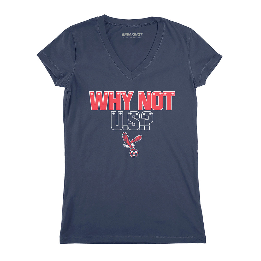 Why Not U.S.? 5