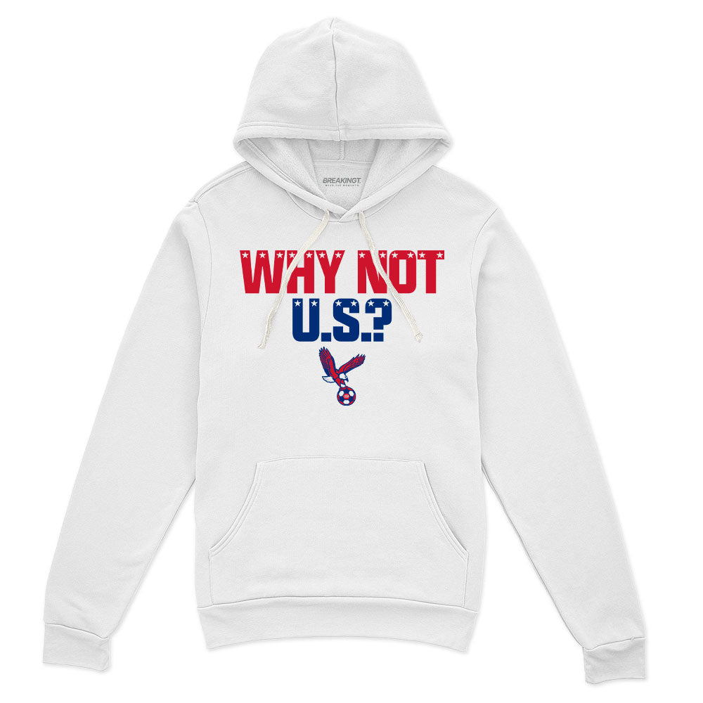 Why Not U.S.? 4
