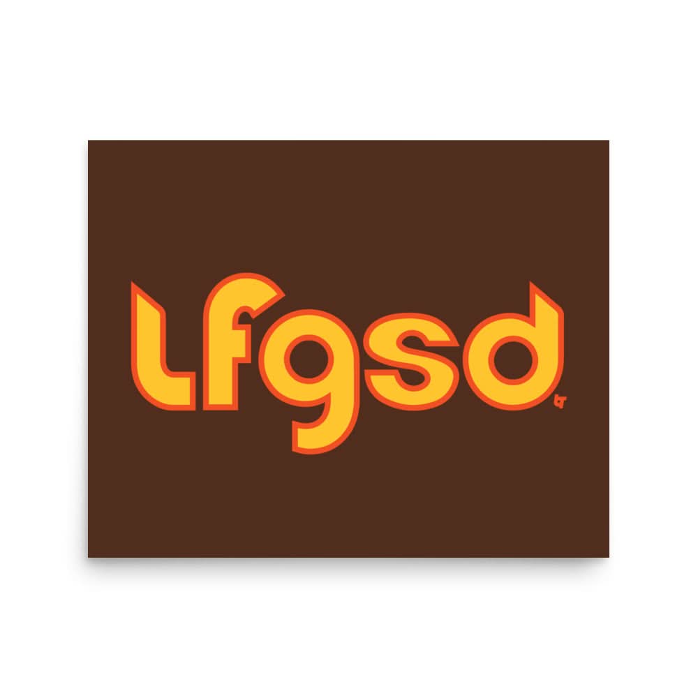 LFGSD Art Print 2