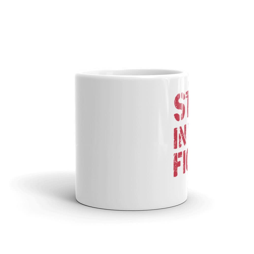 Stay In The Fight Mug 2