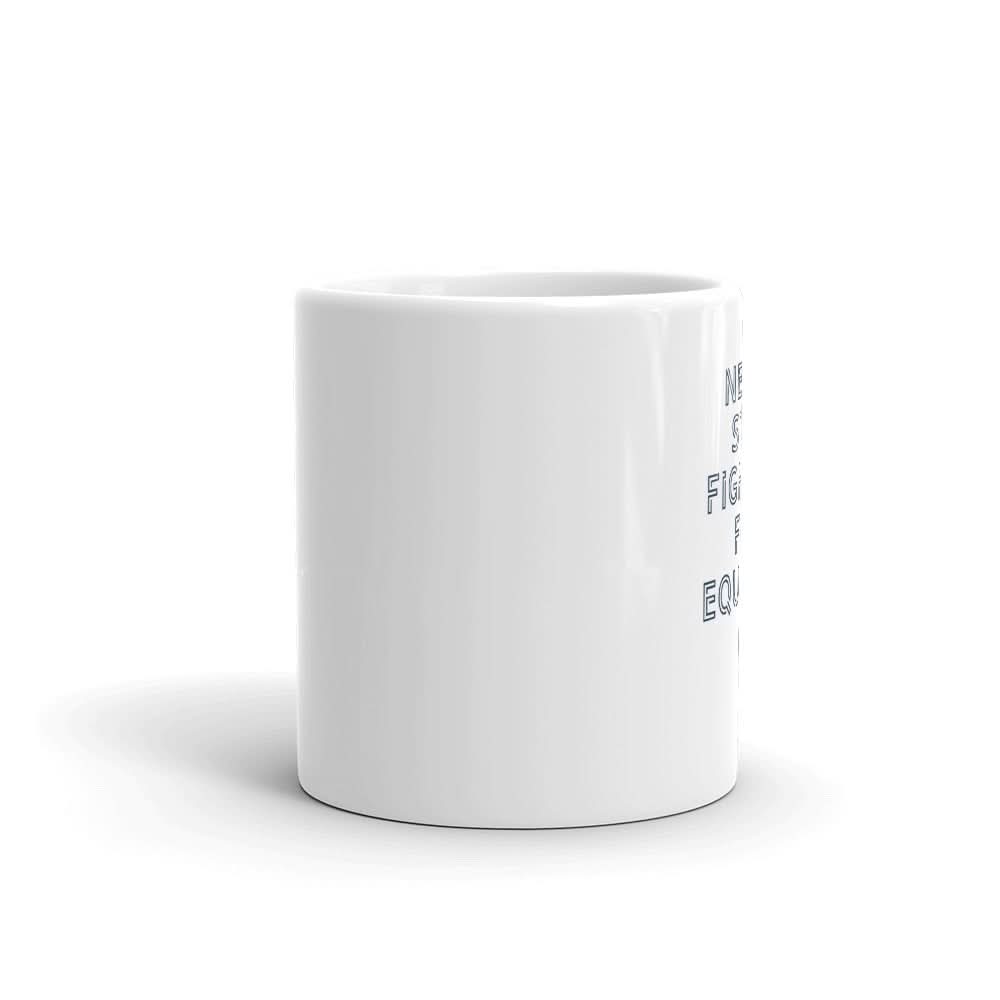 Never Stop Fighting Mug 2