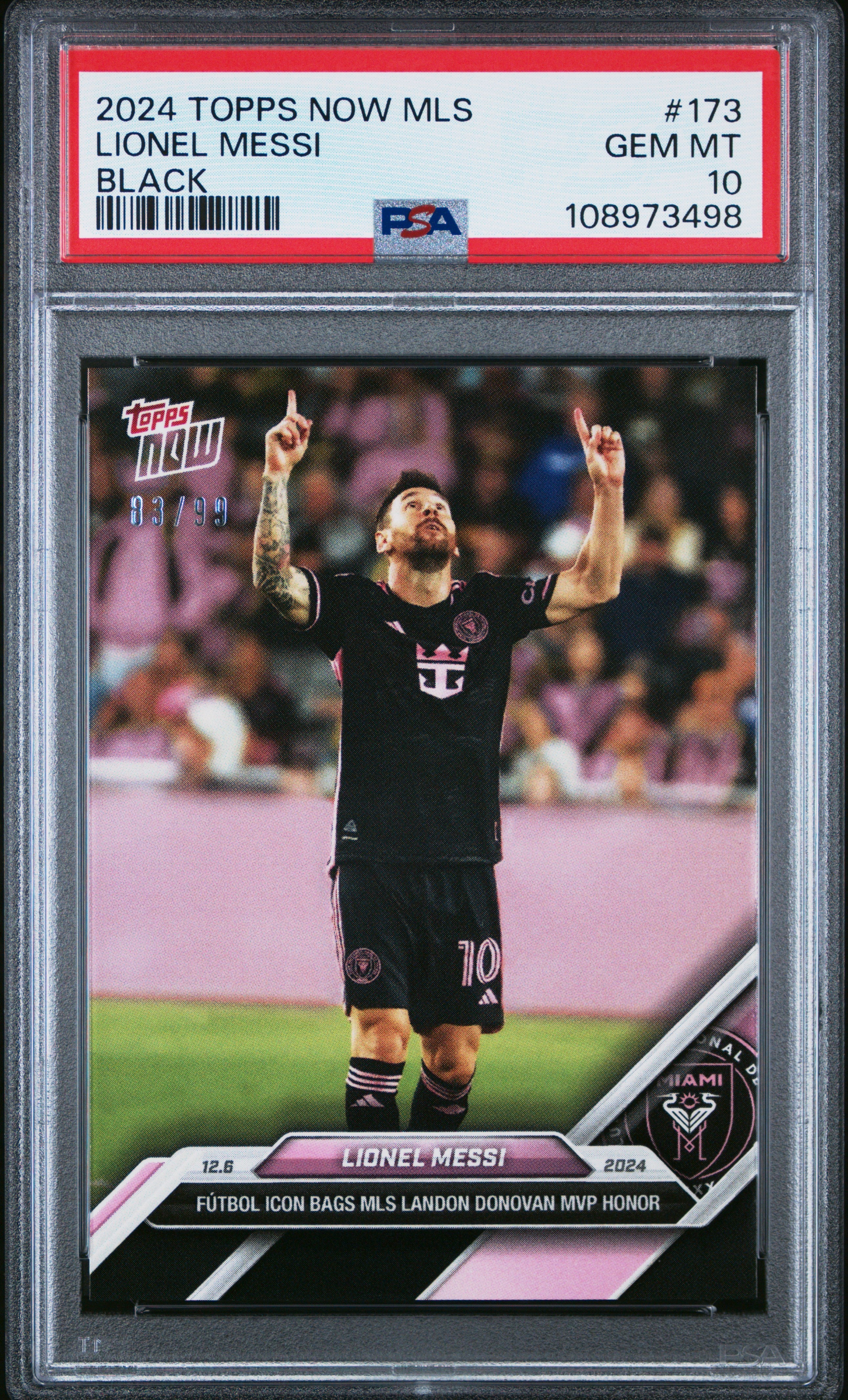 Graded 2024 Topps Now MLS Lionel Messi #173 Black /99 Soccer Card PSA 10 Gem Mint 1