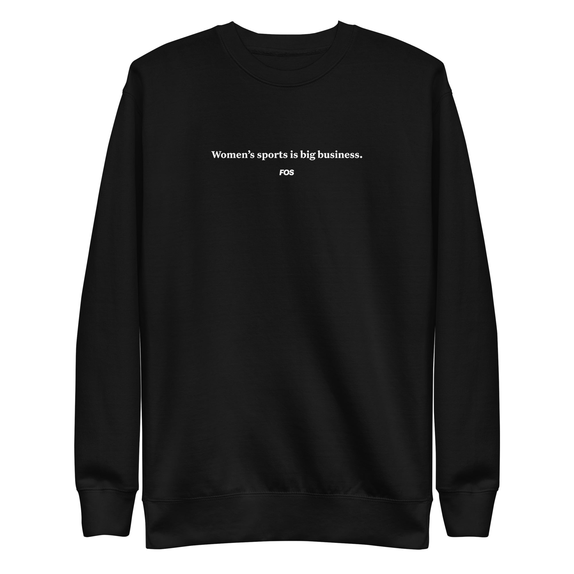 Women's Sports Is Big Business Crewneck 1