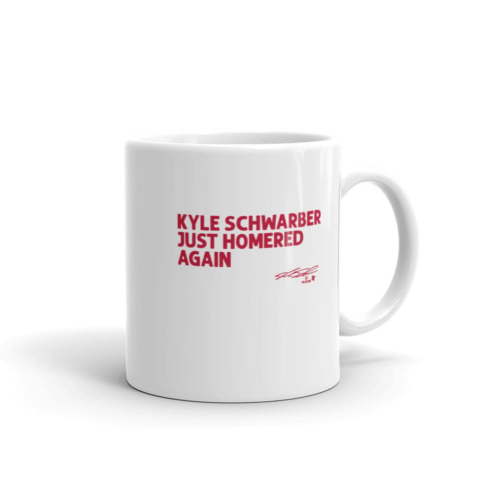 Kyle Schwarber Just Homered Again Mug 1