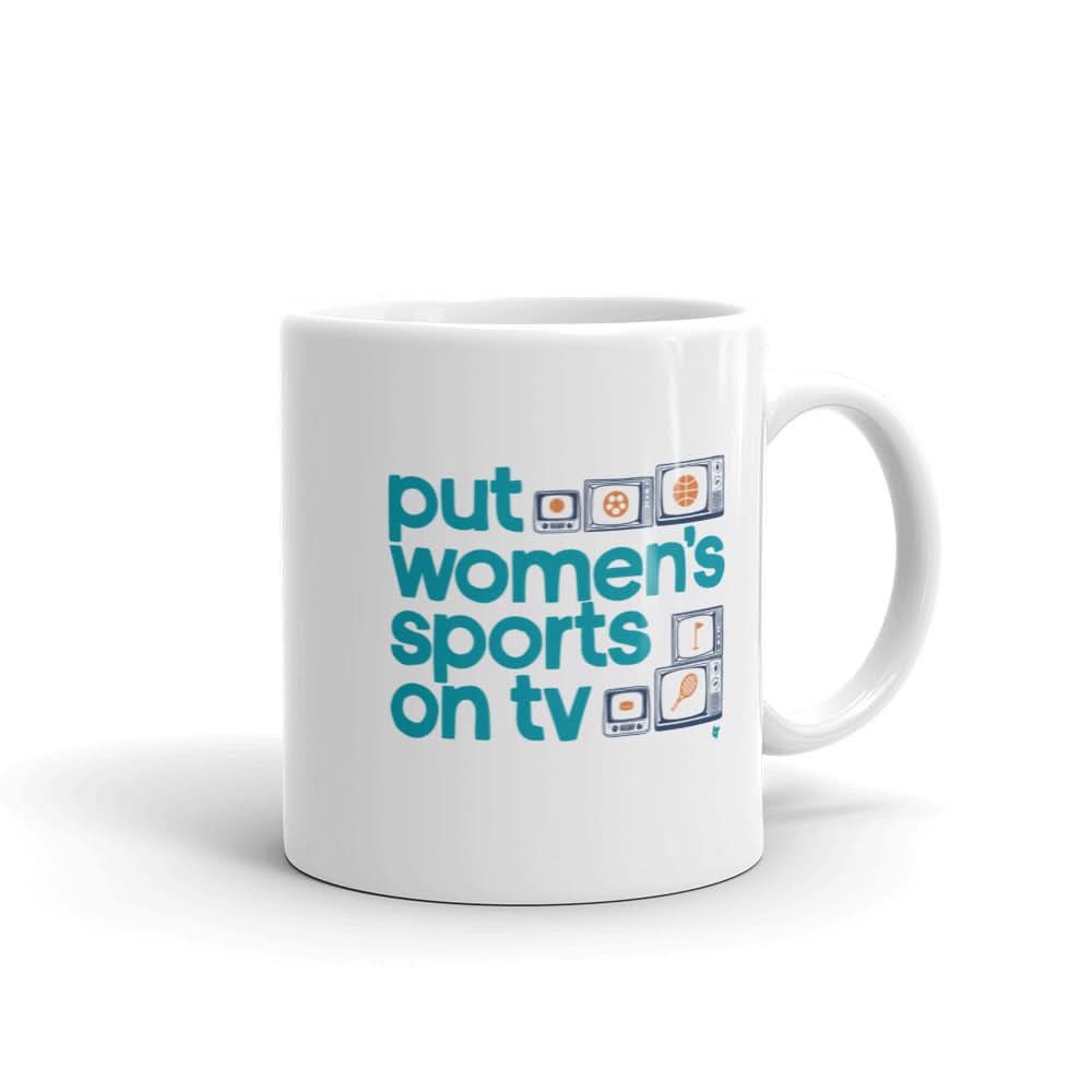 Put Women's Sports on TV Mug 1