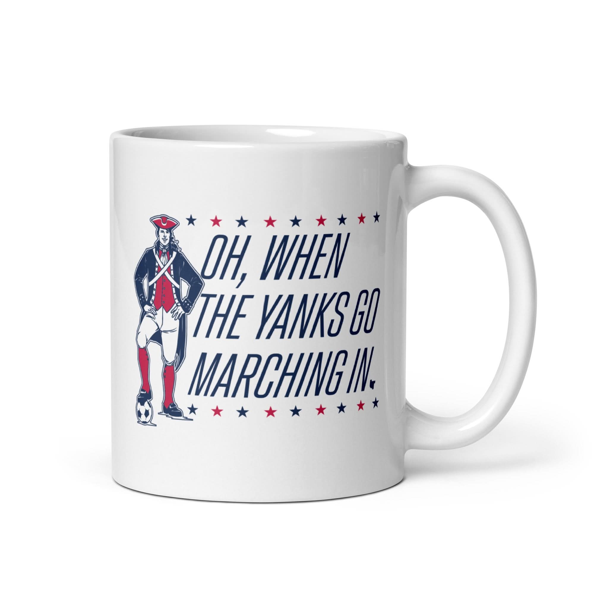 Oh, When the Yanks Go Marching In Mug 1