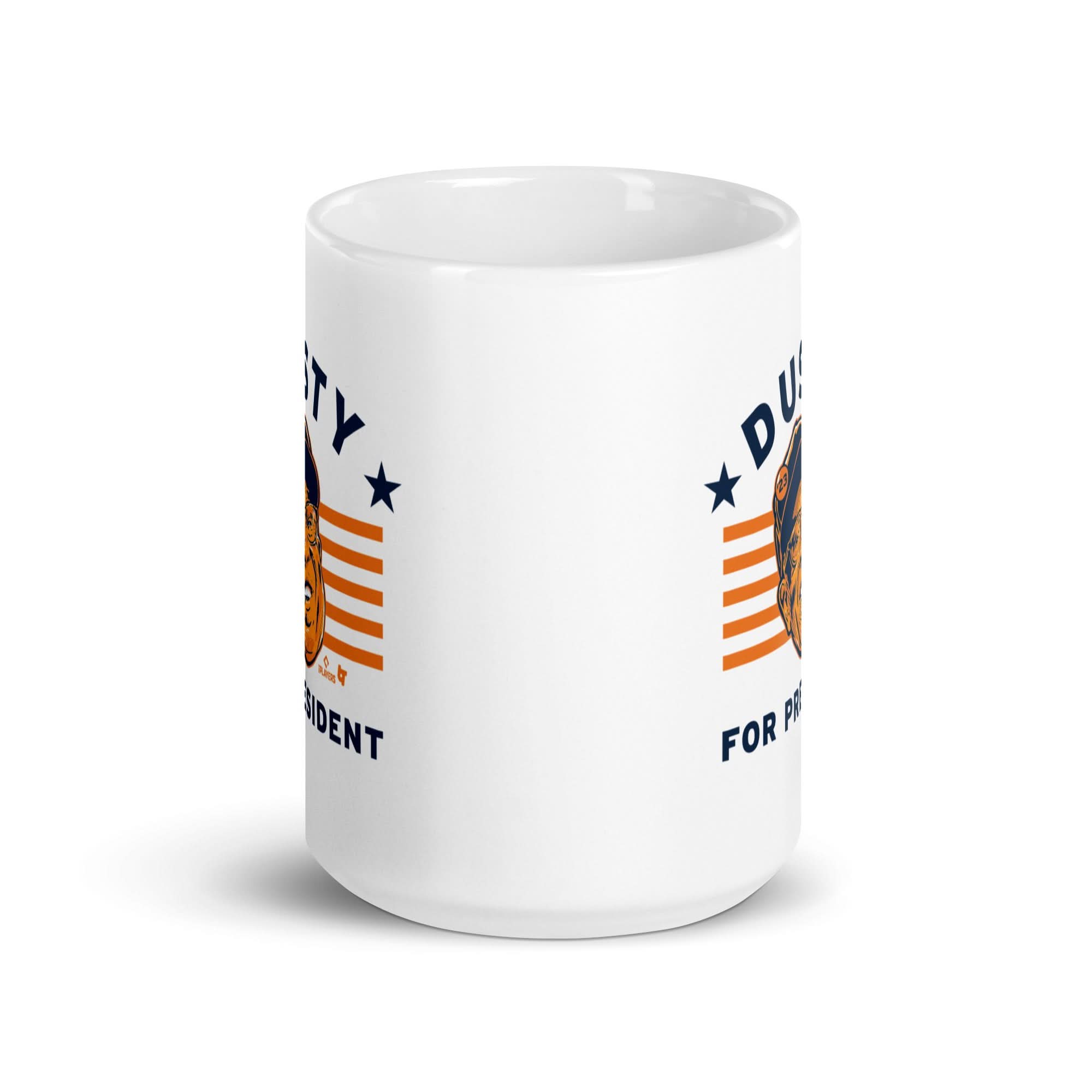 Dusty Baker for President Mug 6
