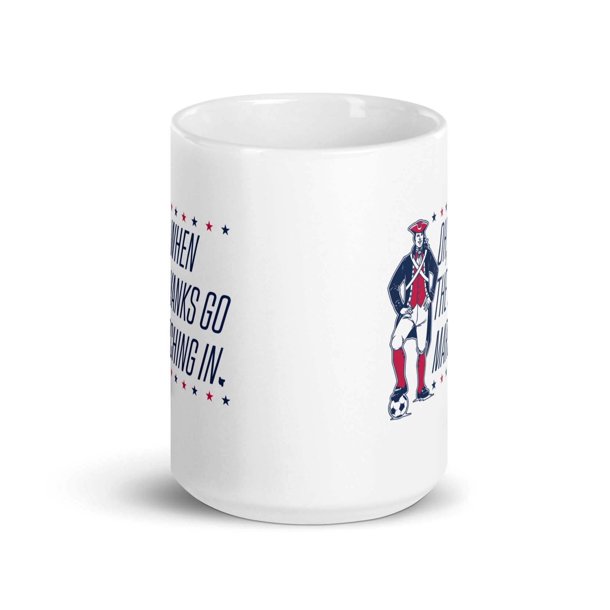 Oh, When the Yanks Go Marching In Mug 6