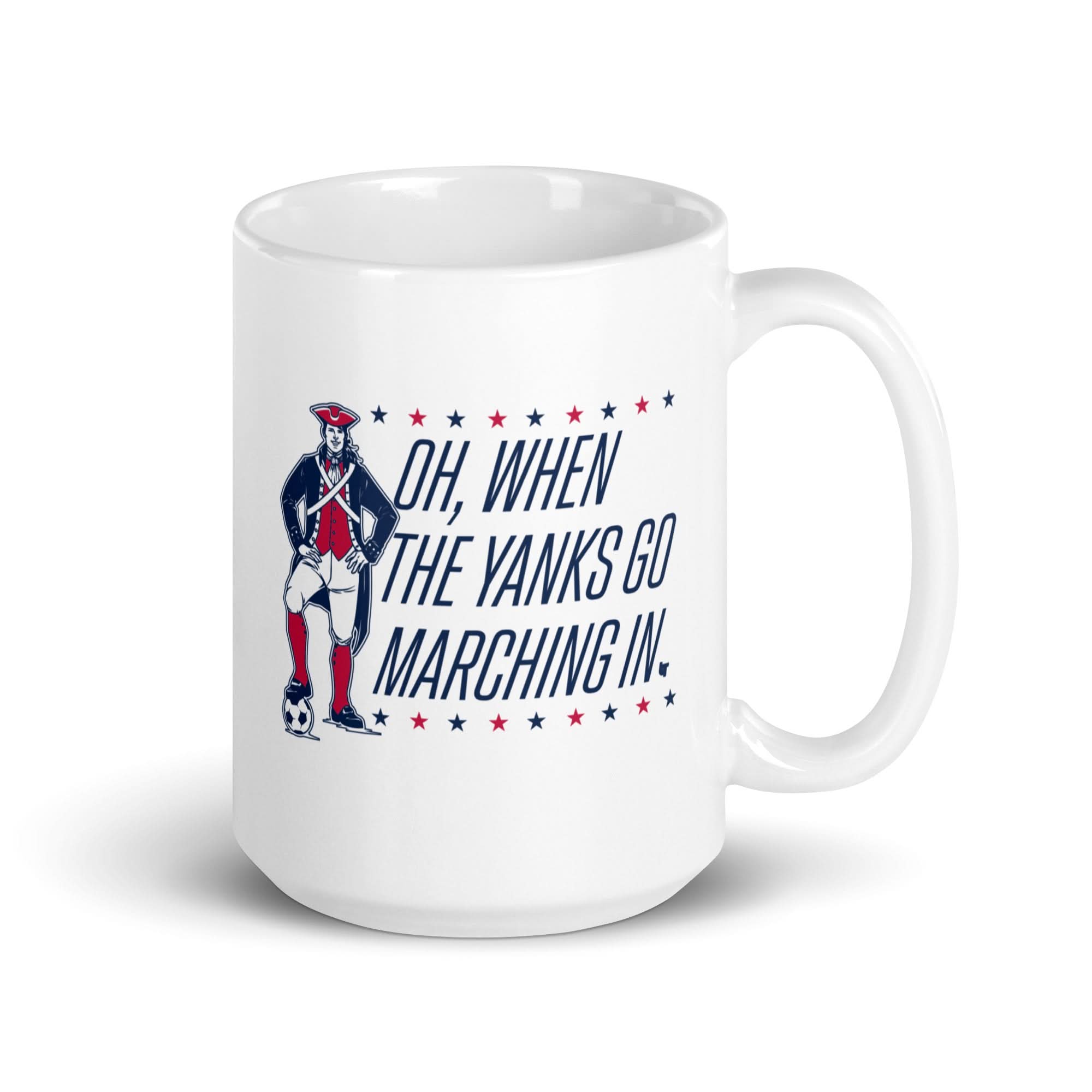 Oh, When the Yanks Go Marching In Mug 4