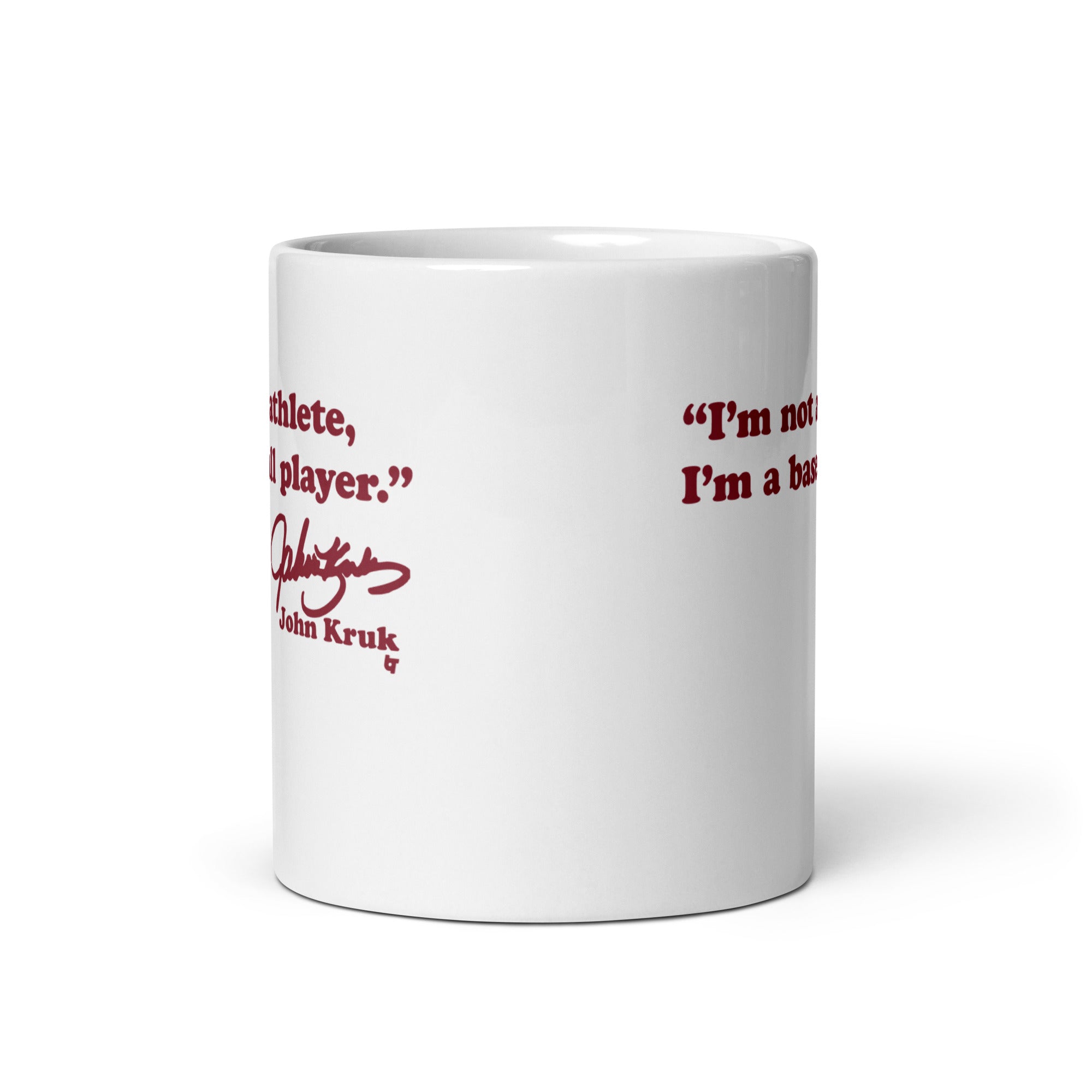 John Kruk: I'm Not An Athlete, I'm a Baseball Player Mug 4