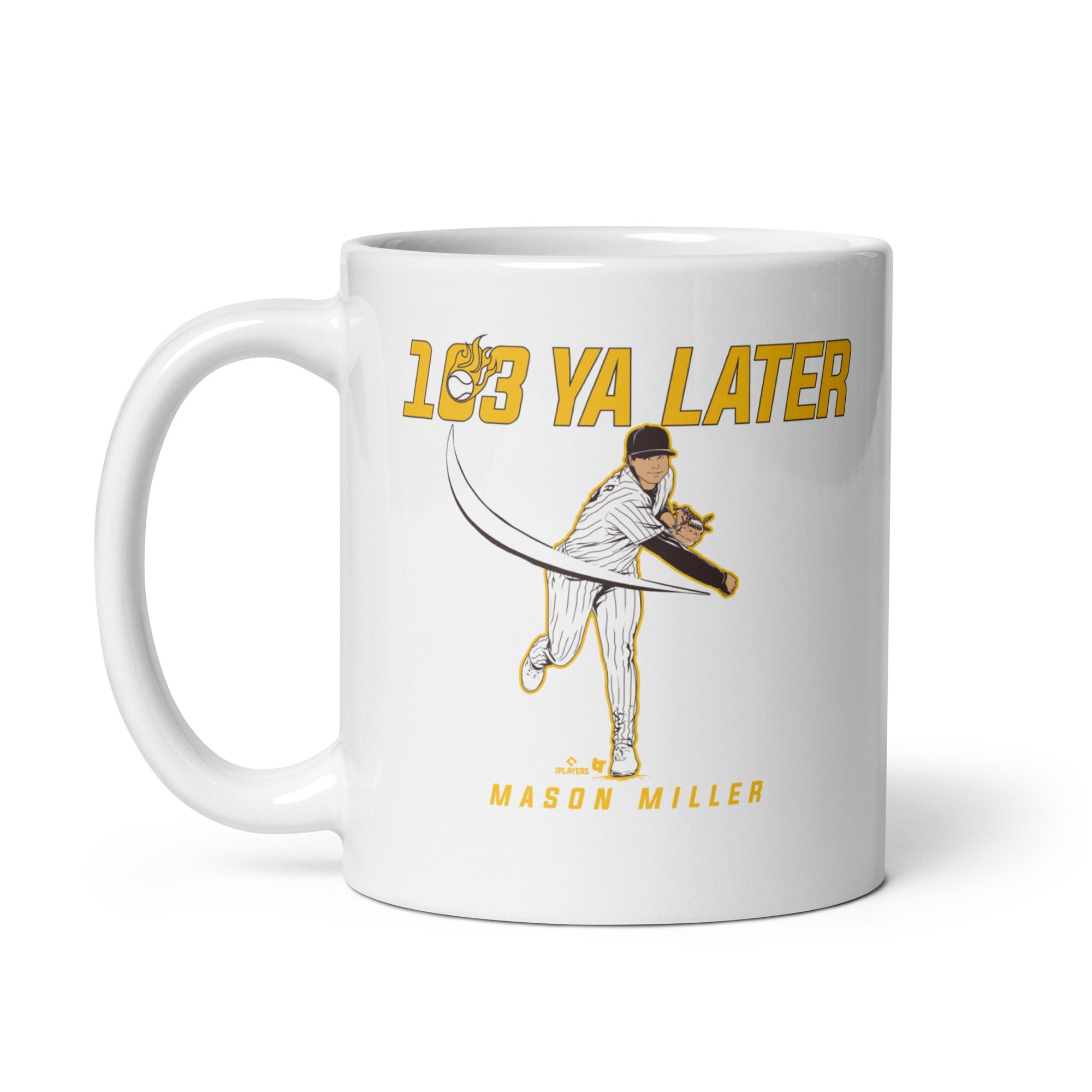 Mason Miller: 103 Ya Later San Diego Mug 3