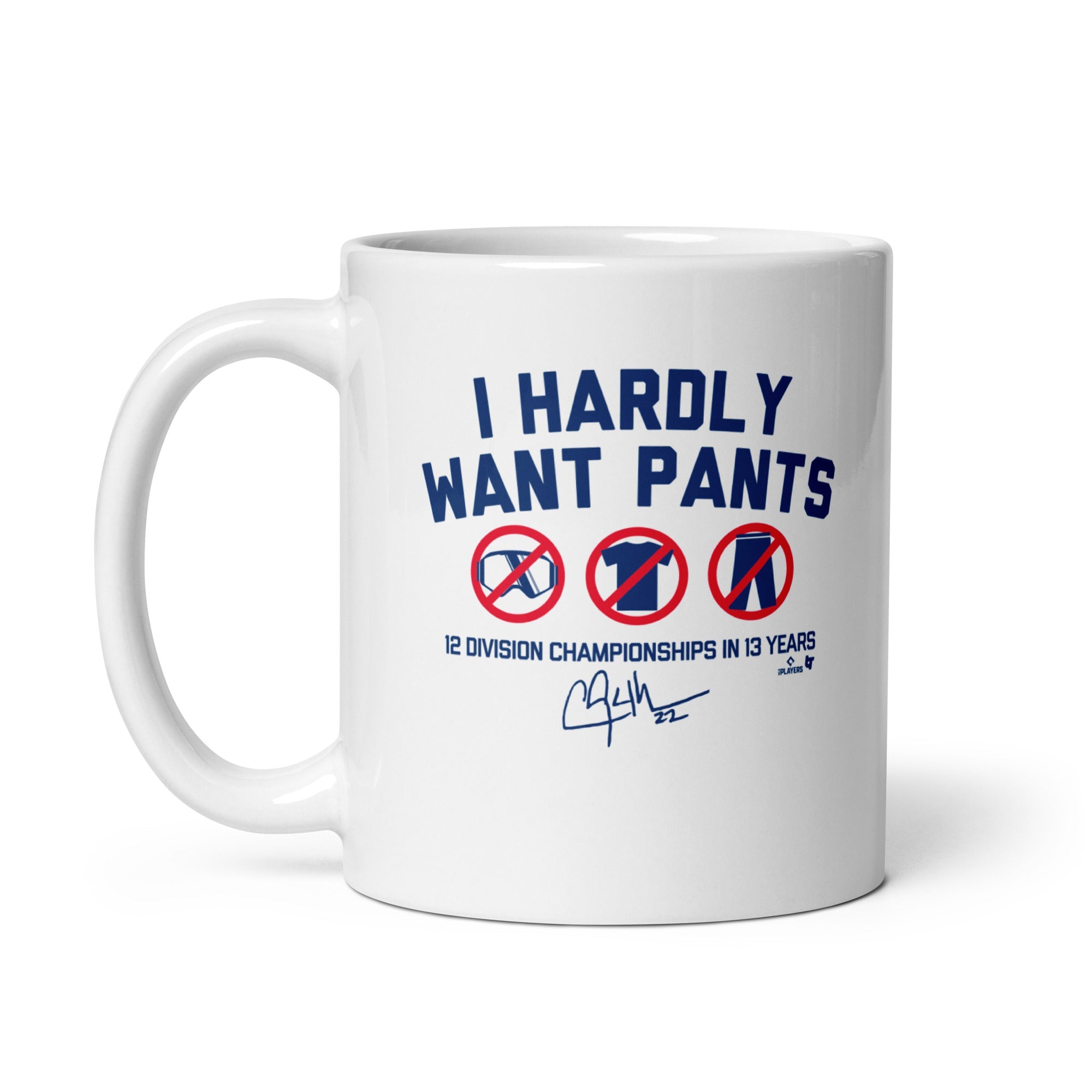 Clayton Kershaw: I Hardly Want Pants, Dave Mug 3