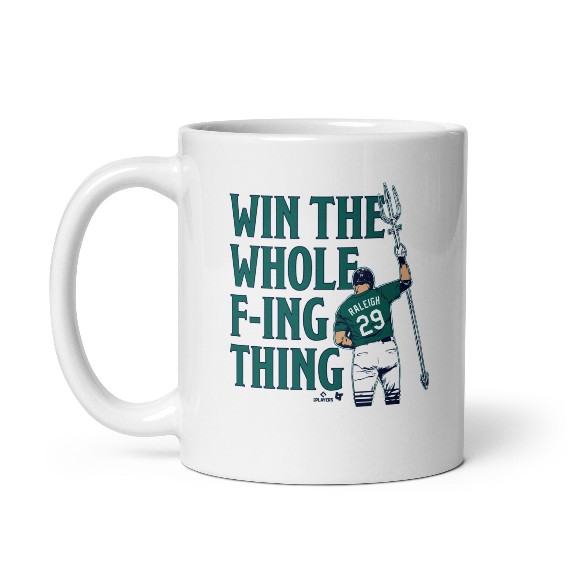 Cal Raleigh: Win the Whole F-ing Thing Mug 3