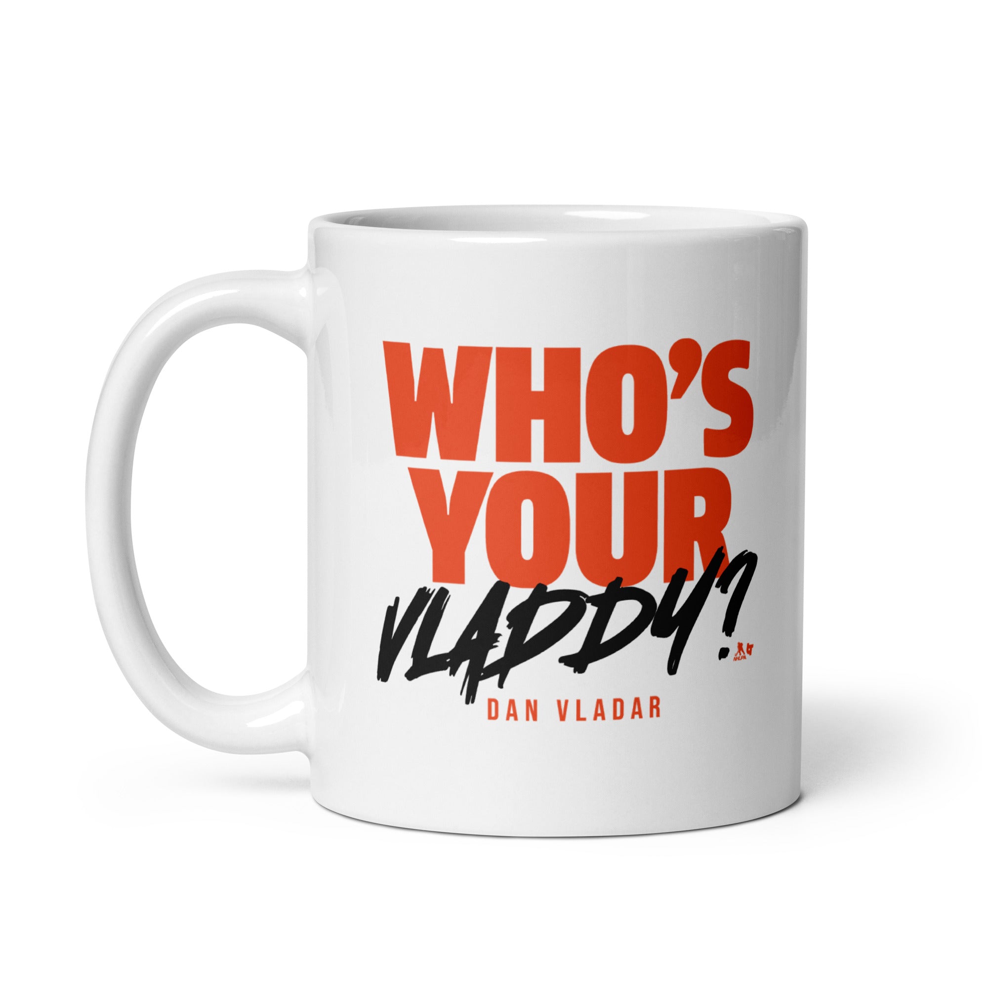 Dan Vladar: Who's Your Vladdy? Mug 3