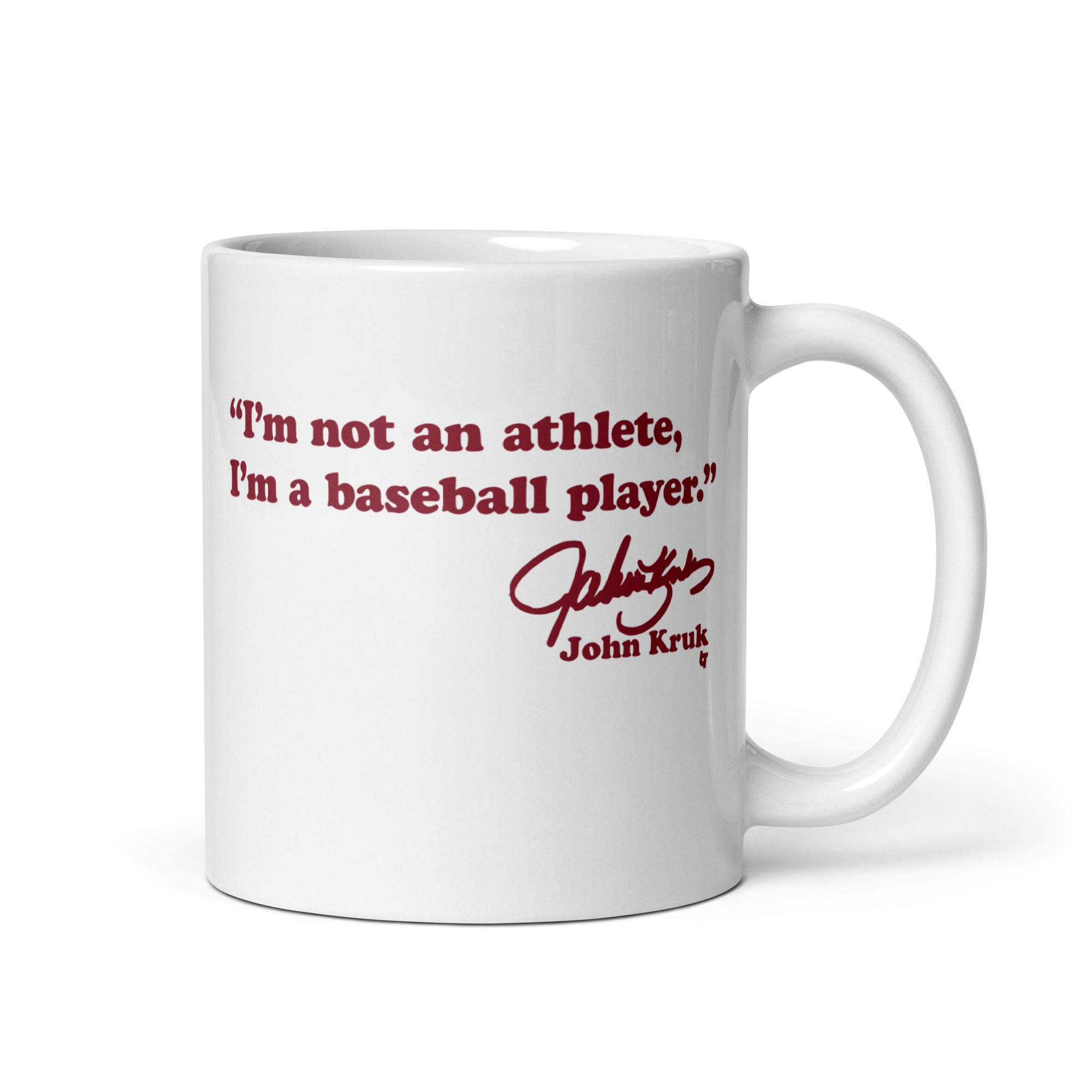 John Kruk: I'm Not An Athlete, I'm a Baseball Player Mug 2