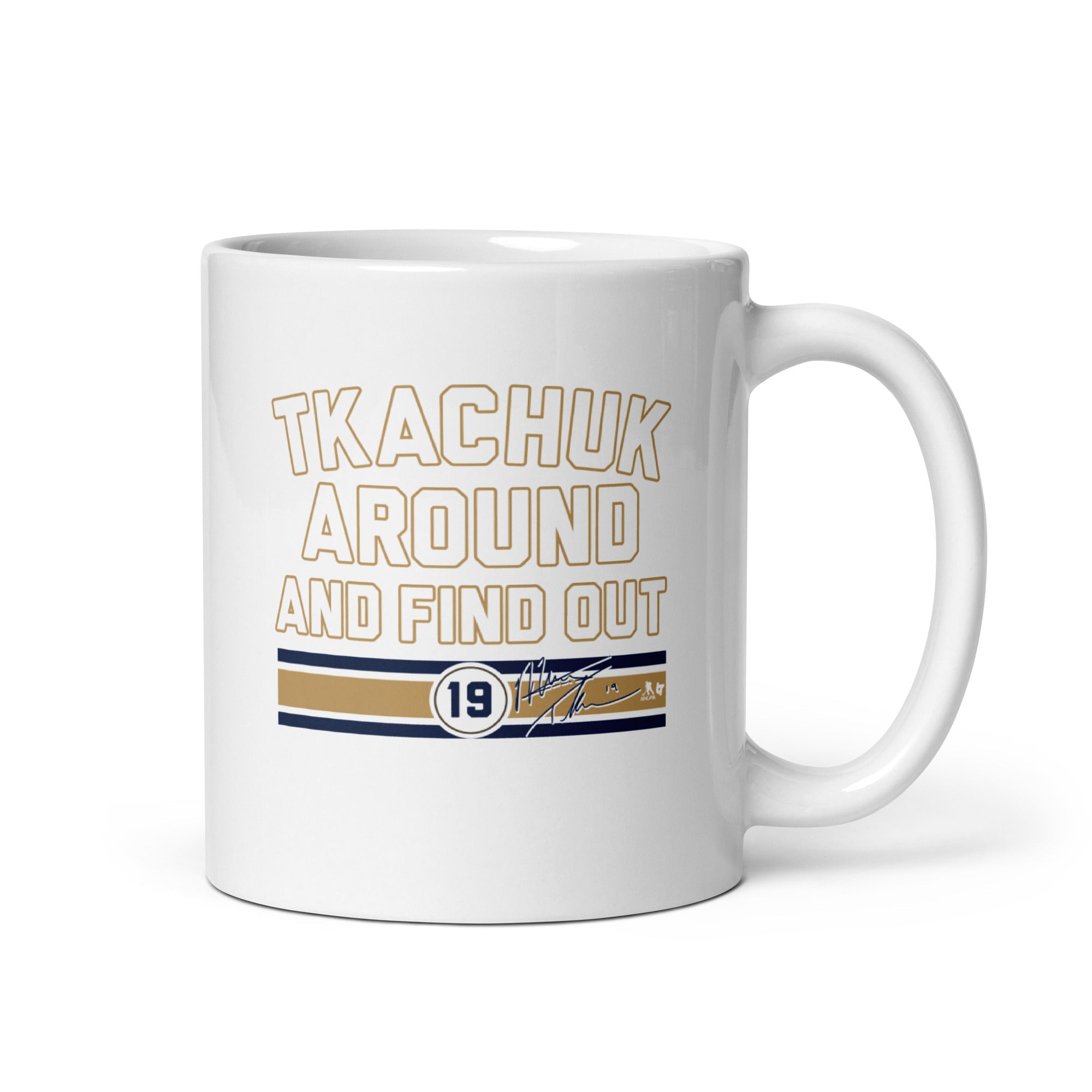 Matthew Tkachuk Around and Find Out Mug 2