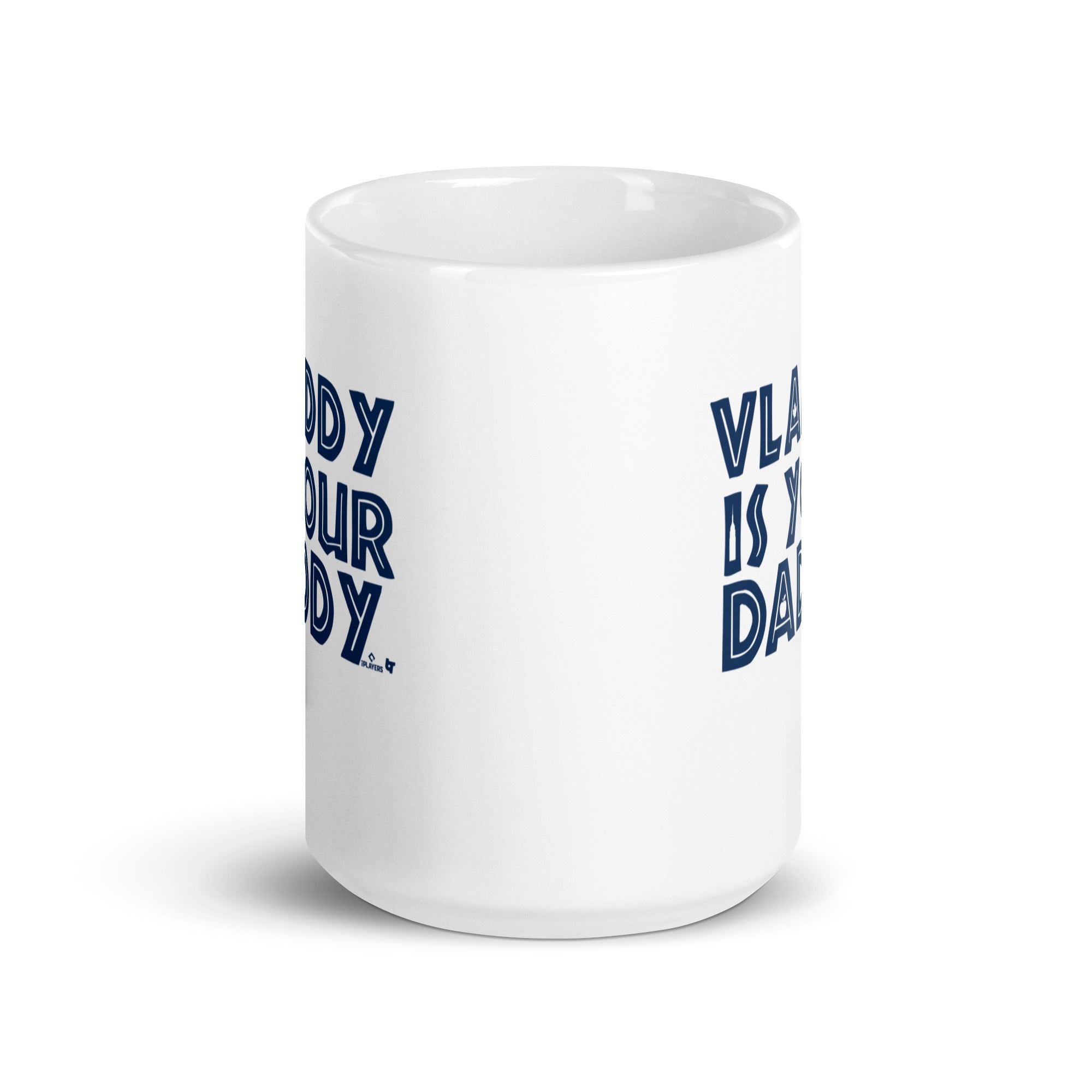 Vladimir Guerrero Jr: Vladdy is Your Daddy Mug 6