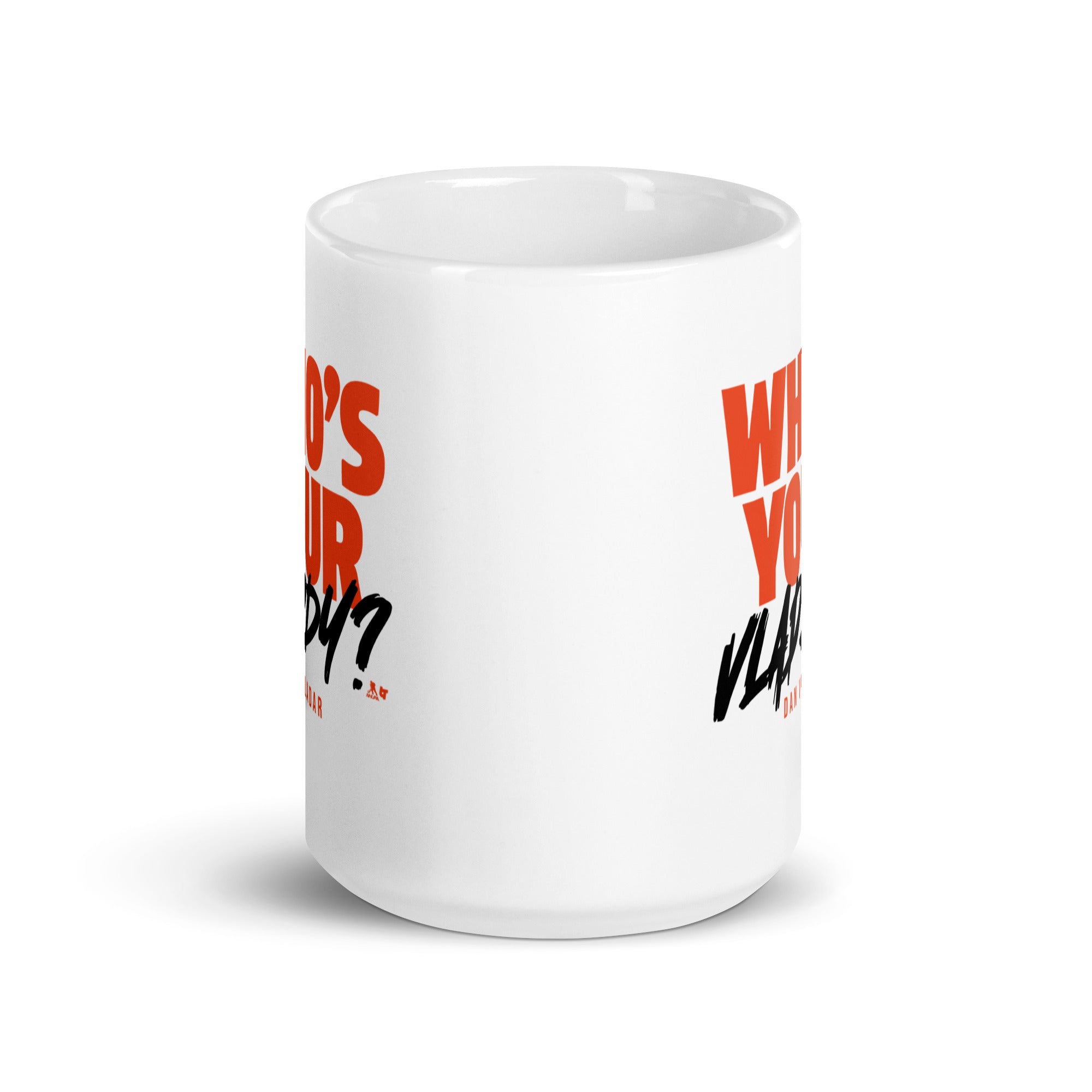 Dan Vladar: Who's Your Vladdy? Mug 6