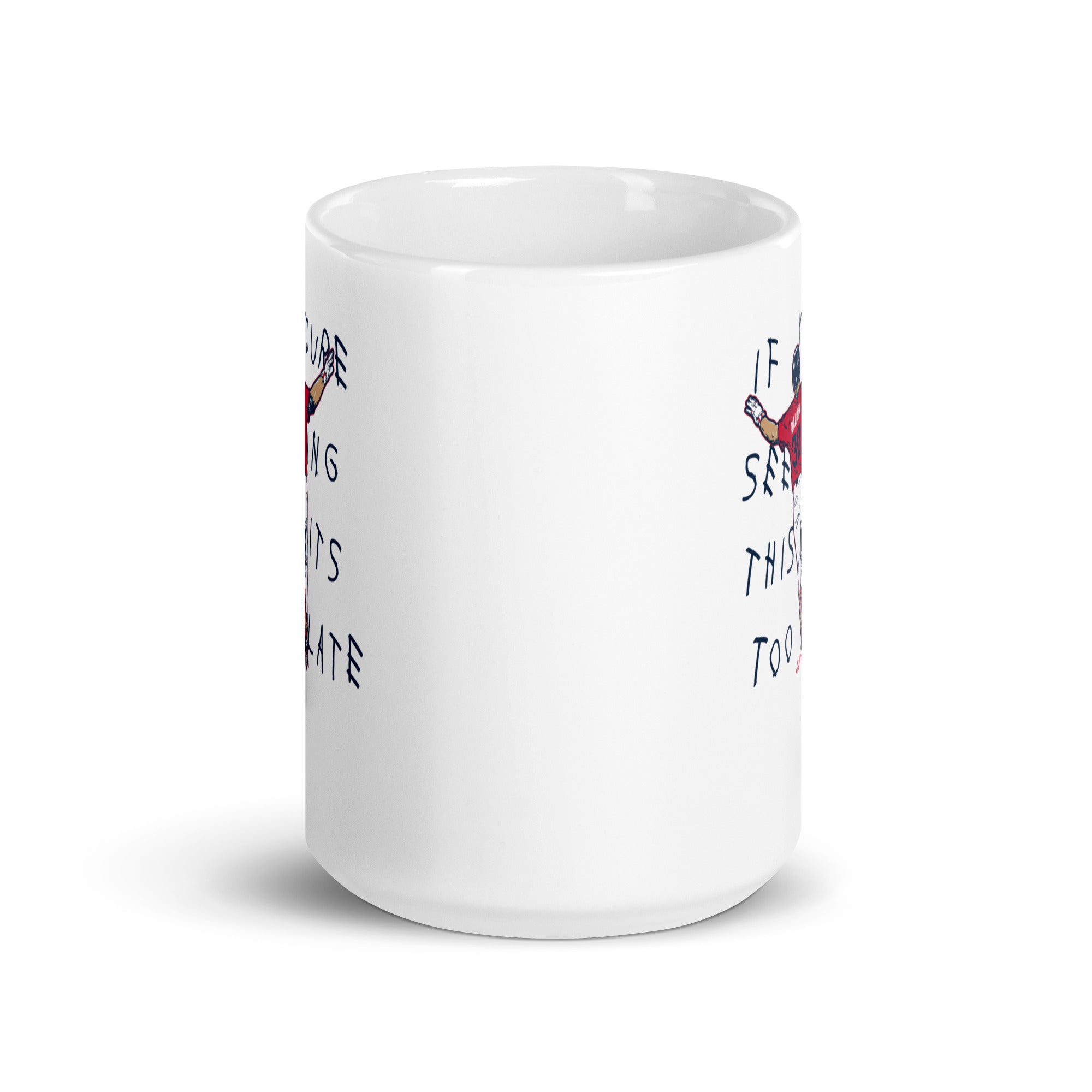 Drake Baldwin: It's Too Late Mug 6