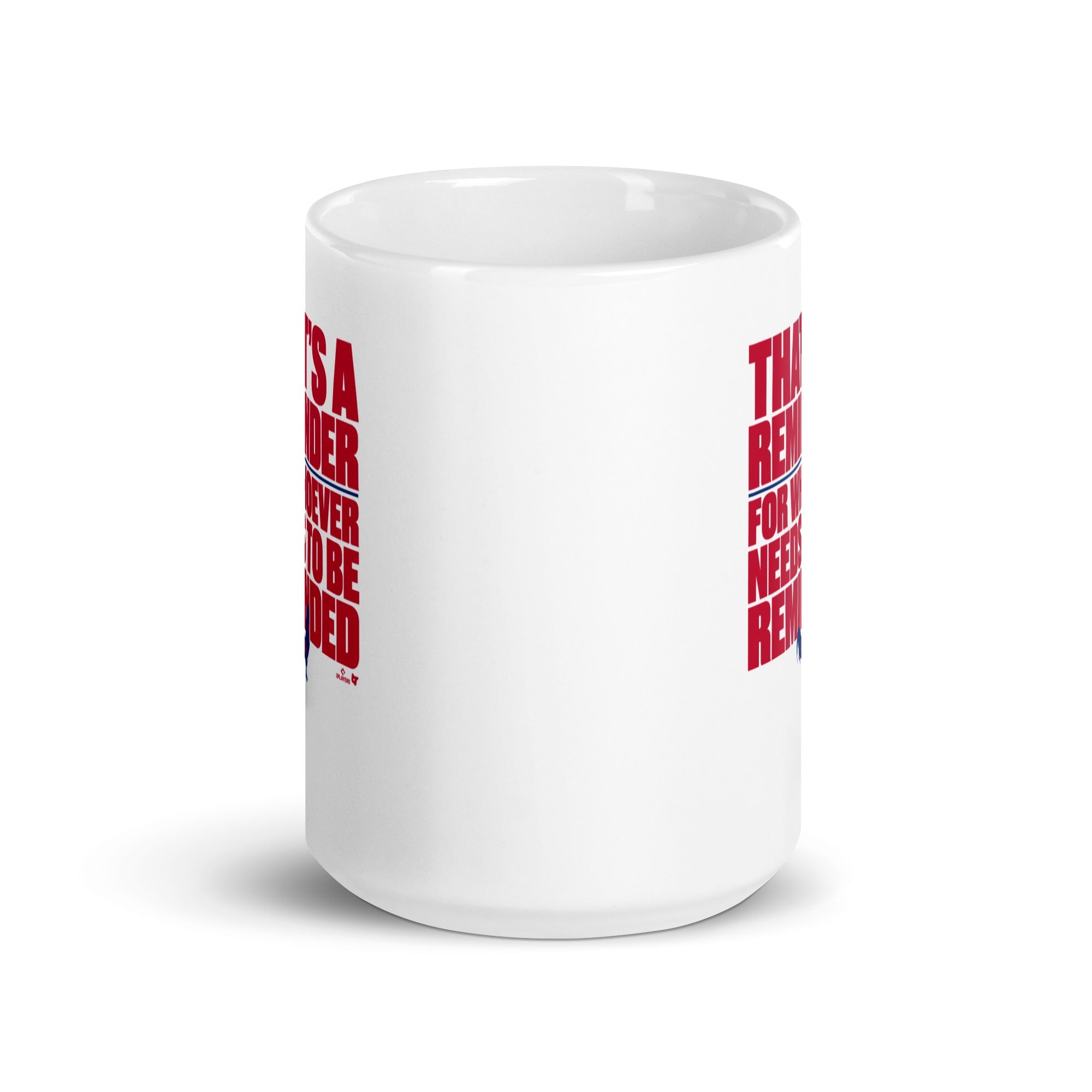 Zack Wheeler: A Reminder For Whoever Needs To Be Reminded Mug 6