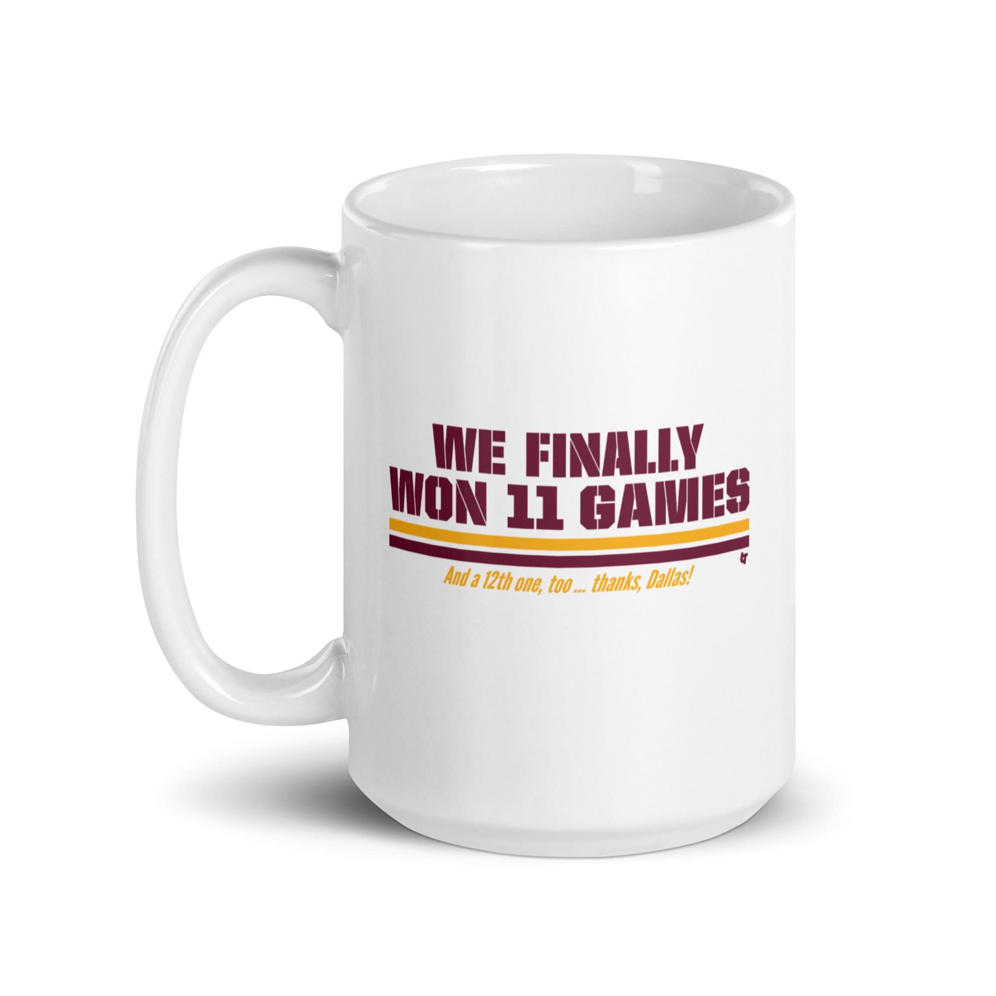Washington Football: We Finally Won 11 Games Mug 5