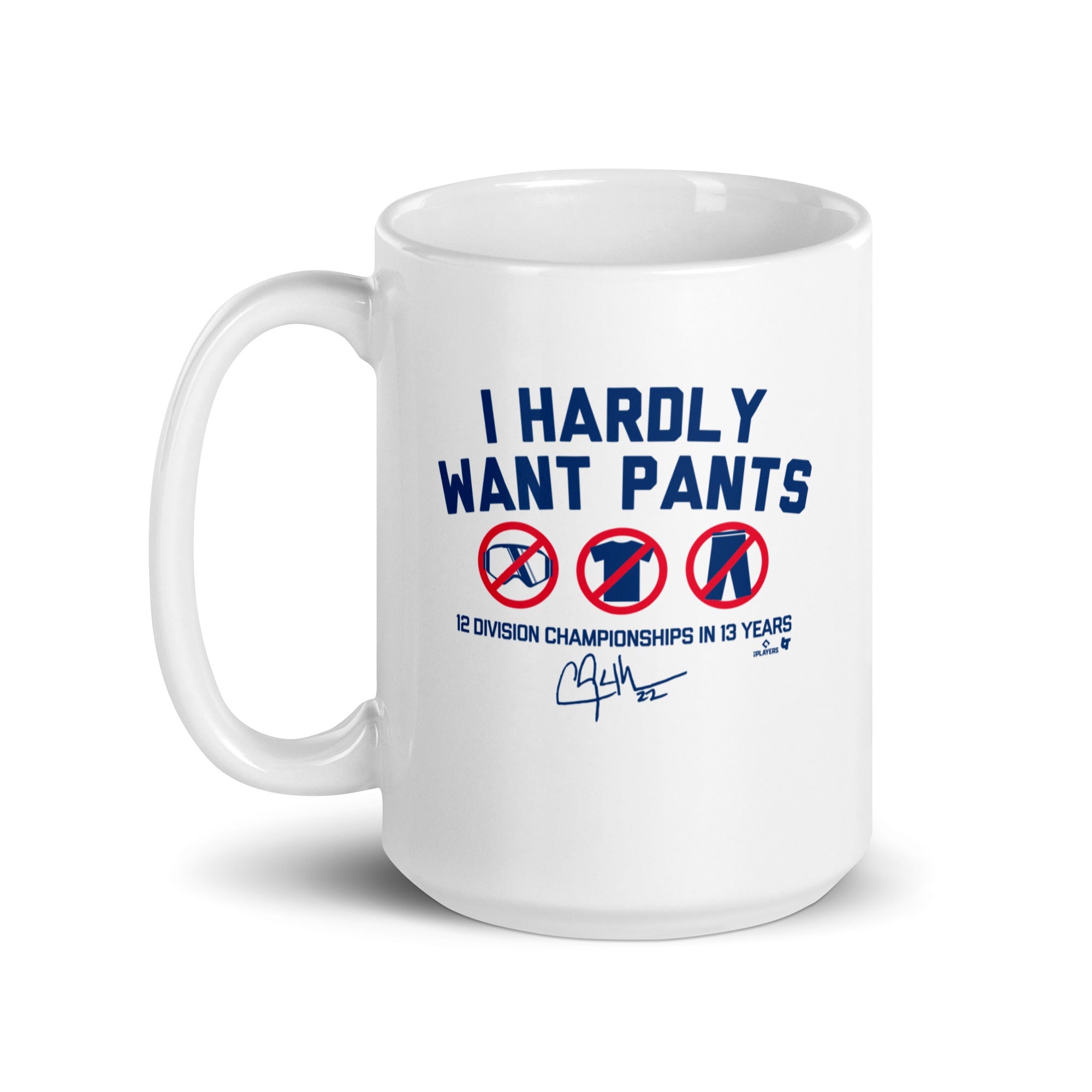 Clayton Kershaw: I Hardly Want Pants, Dave Mug 5