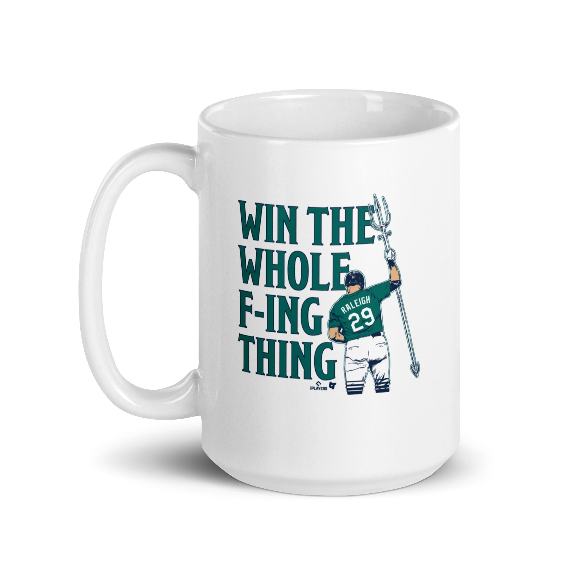 Cal Raleigh: Win the Whole F-ing Thing Mug 5