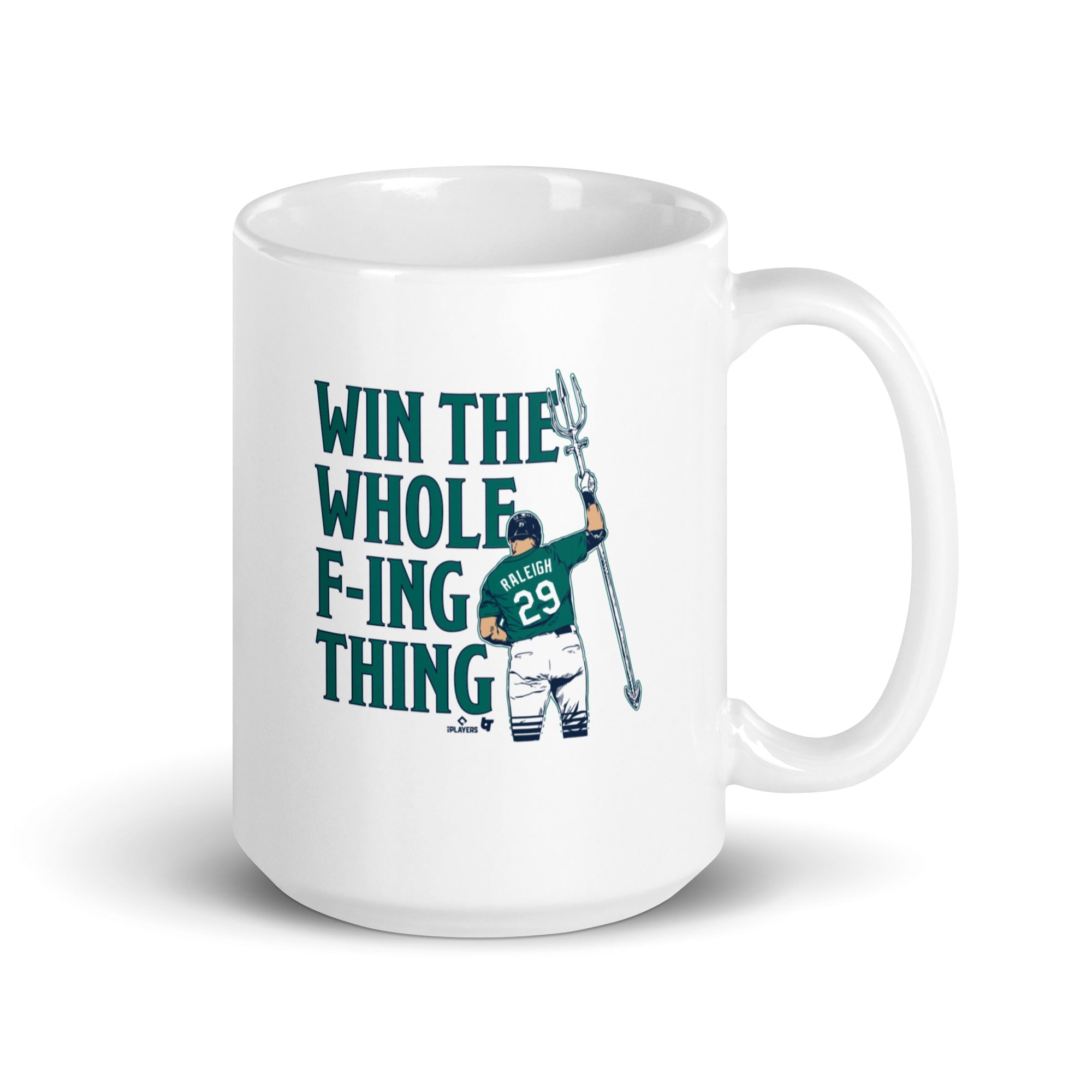 Cal Raleigh: Win the Whole F-ing Thing Mug 1