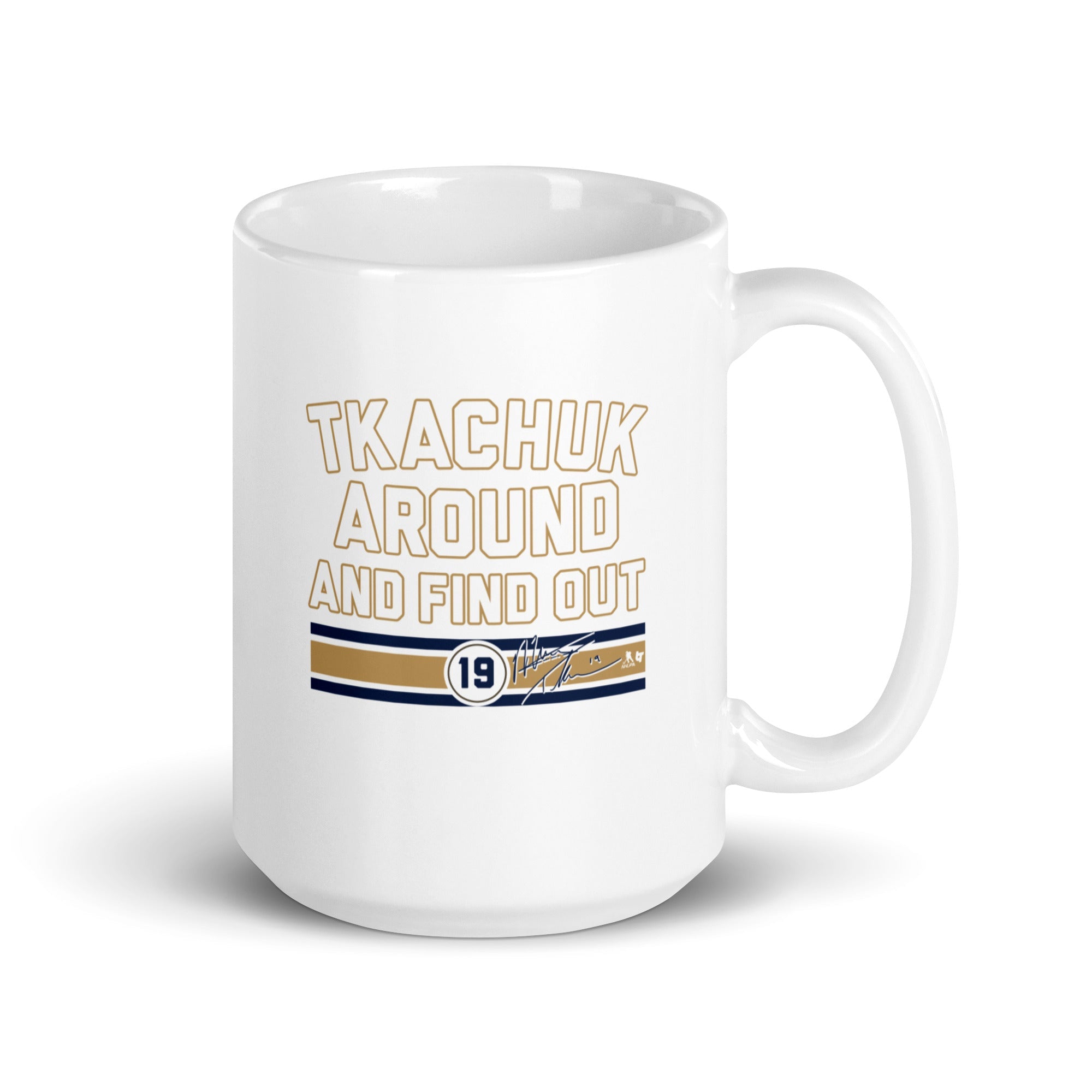 Matthew Tkachuk Around and Find Out Mug 1