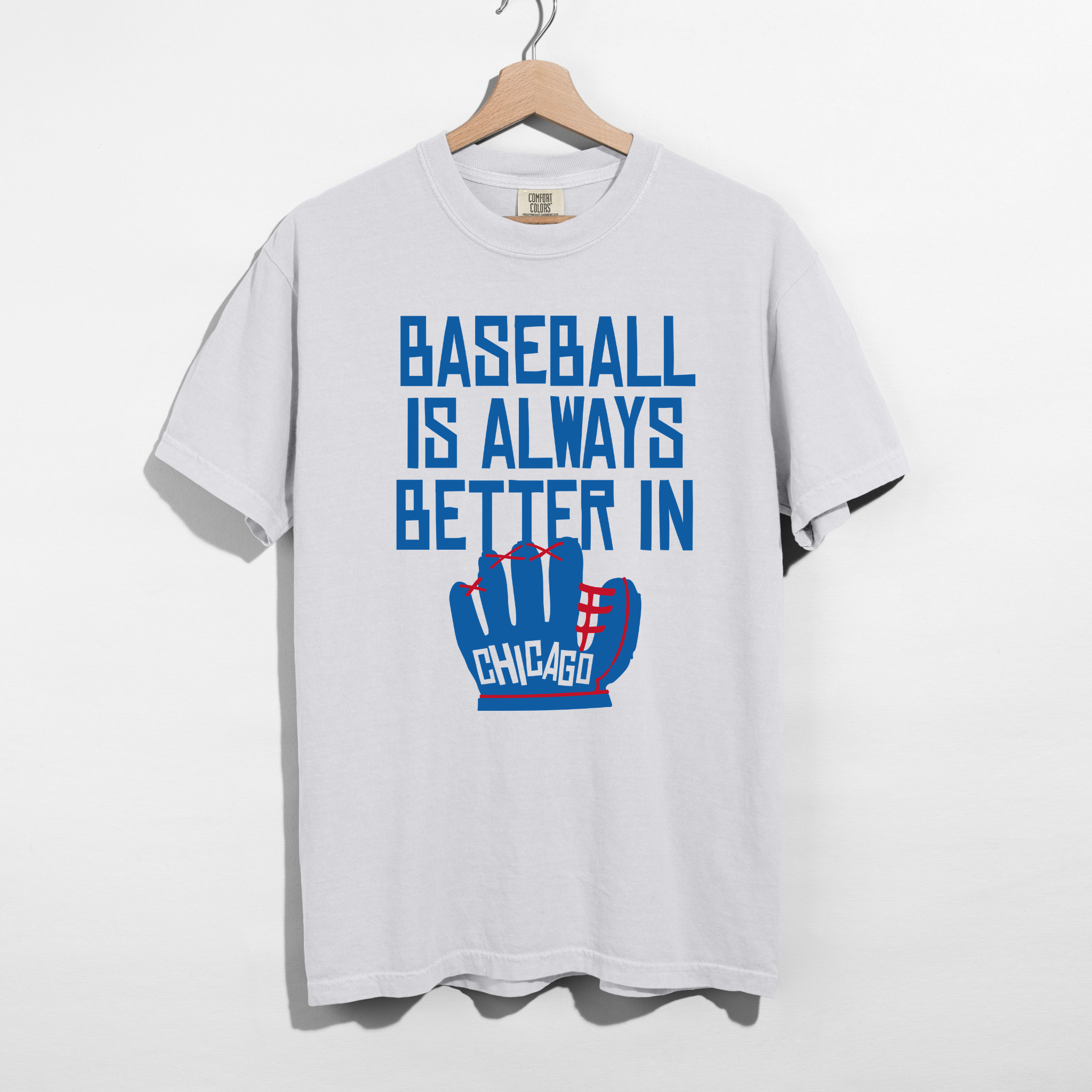 Baseball Is Always Better In Chicago Tee 2